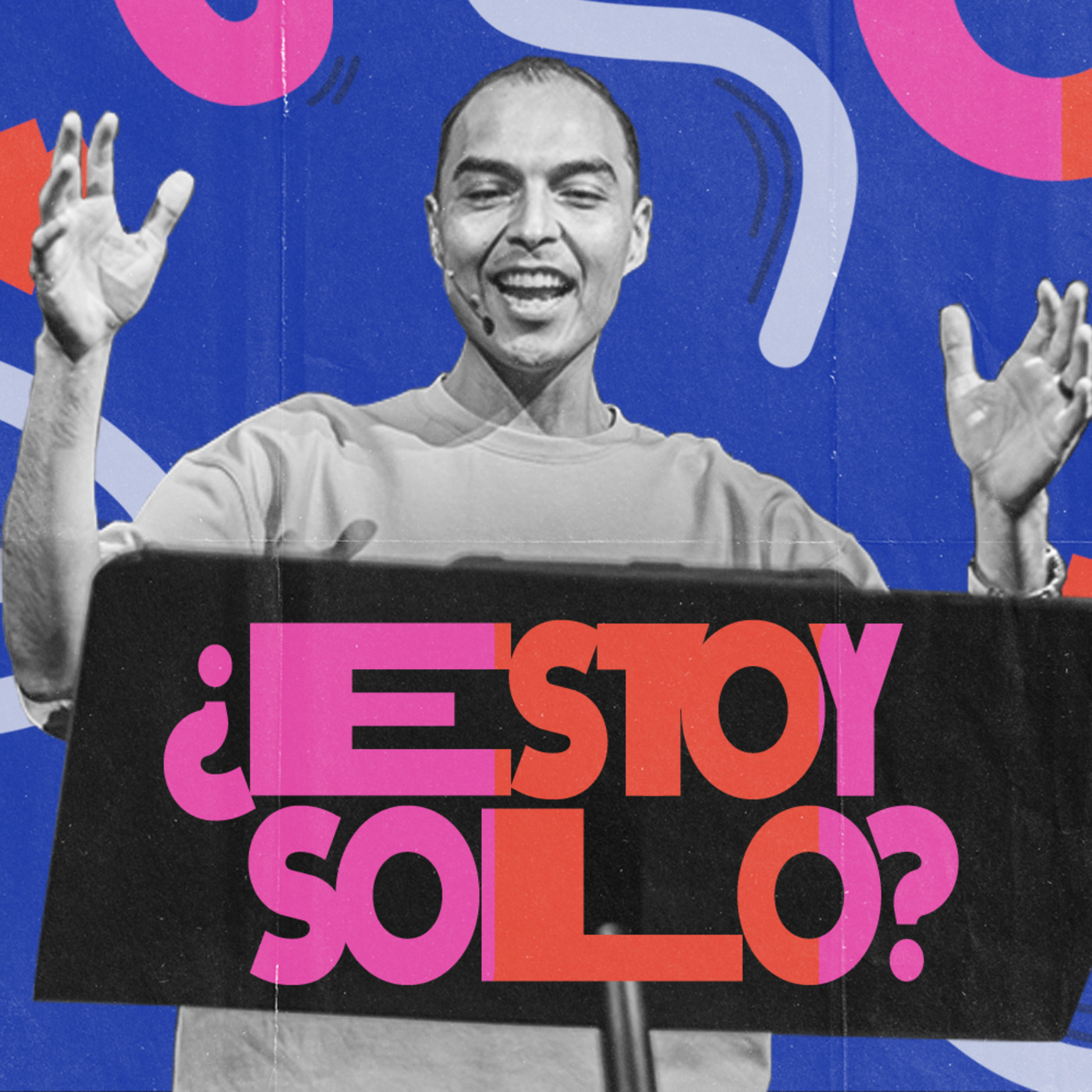 Episode 321: ¿ Estoy Solo ? | Tony Bedolla episode artwork