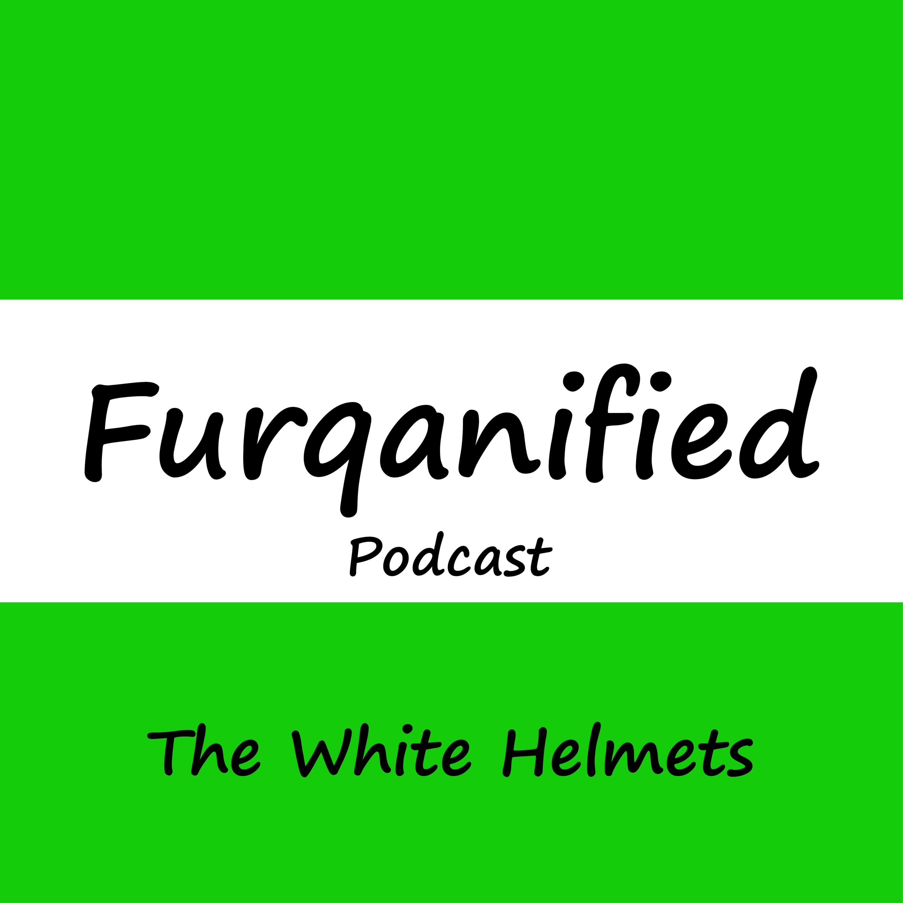Episode 8 - The White Helmets Review episode artwork