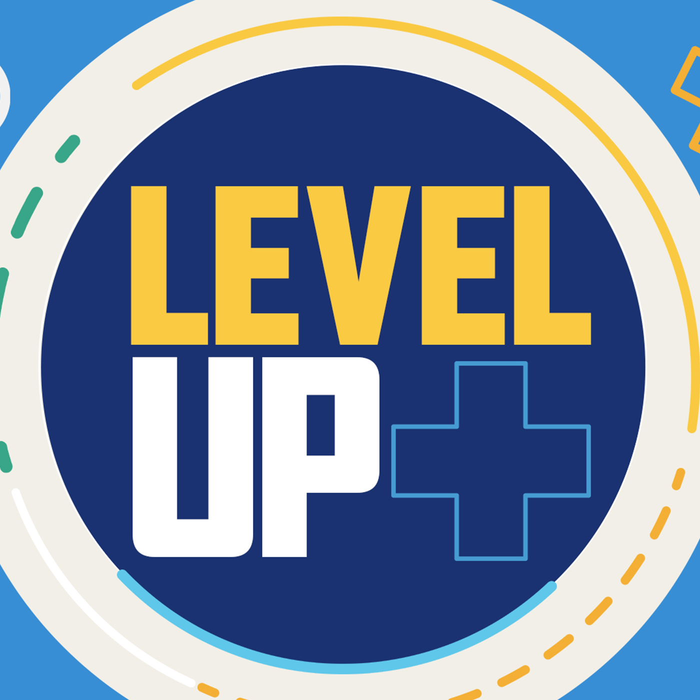 'Level UP!' Wk3 5/3/20