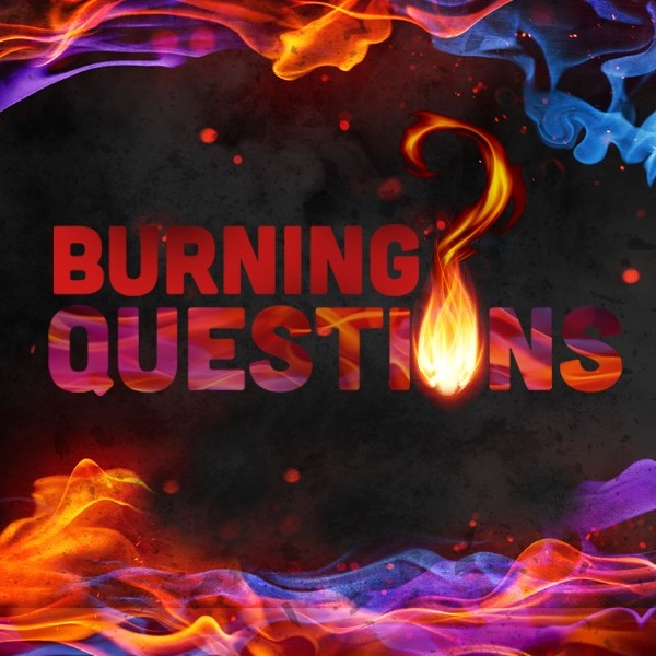 Burning Questions Wk2 'What's the difference between hope, faith, and belief?' Adam Ketchum