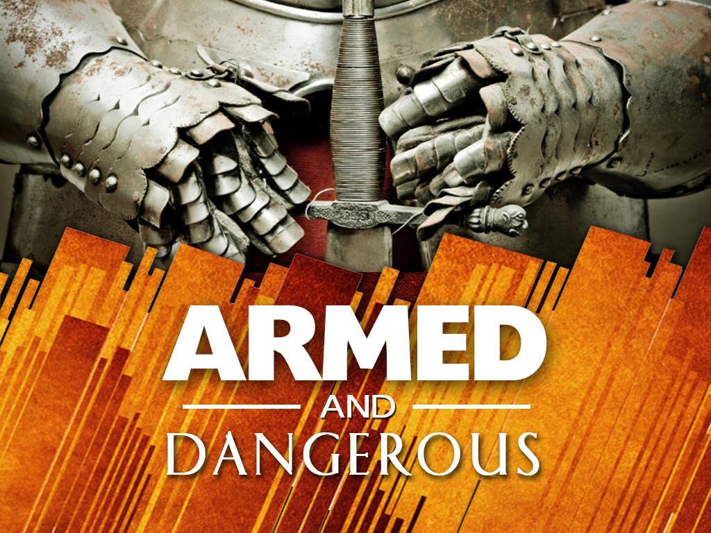 'Armed & Dangerous' Pt6 6/25/17