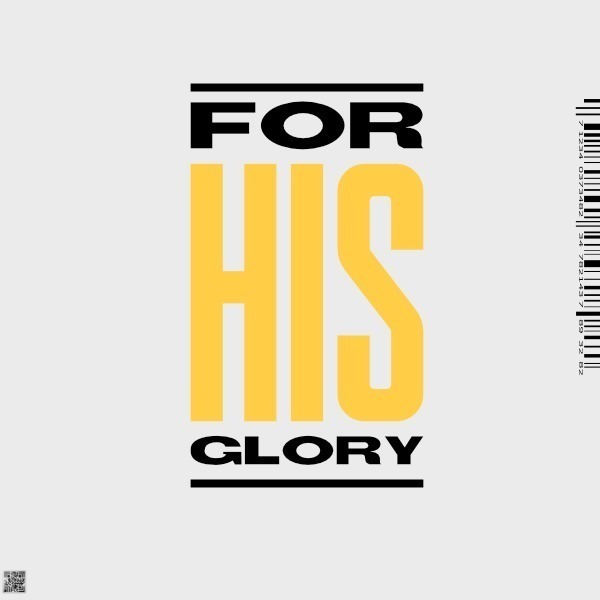 'for HIS glory- HIS story' 8/23/20