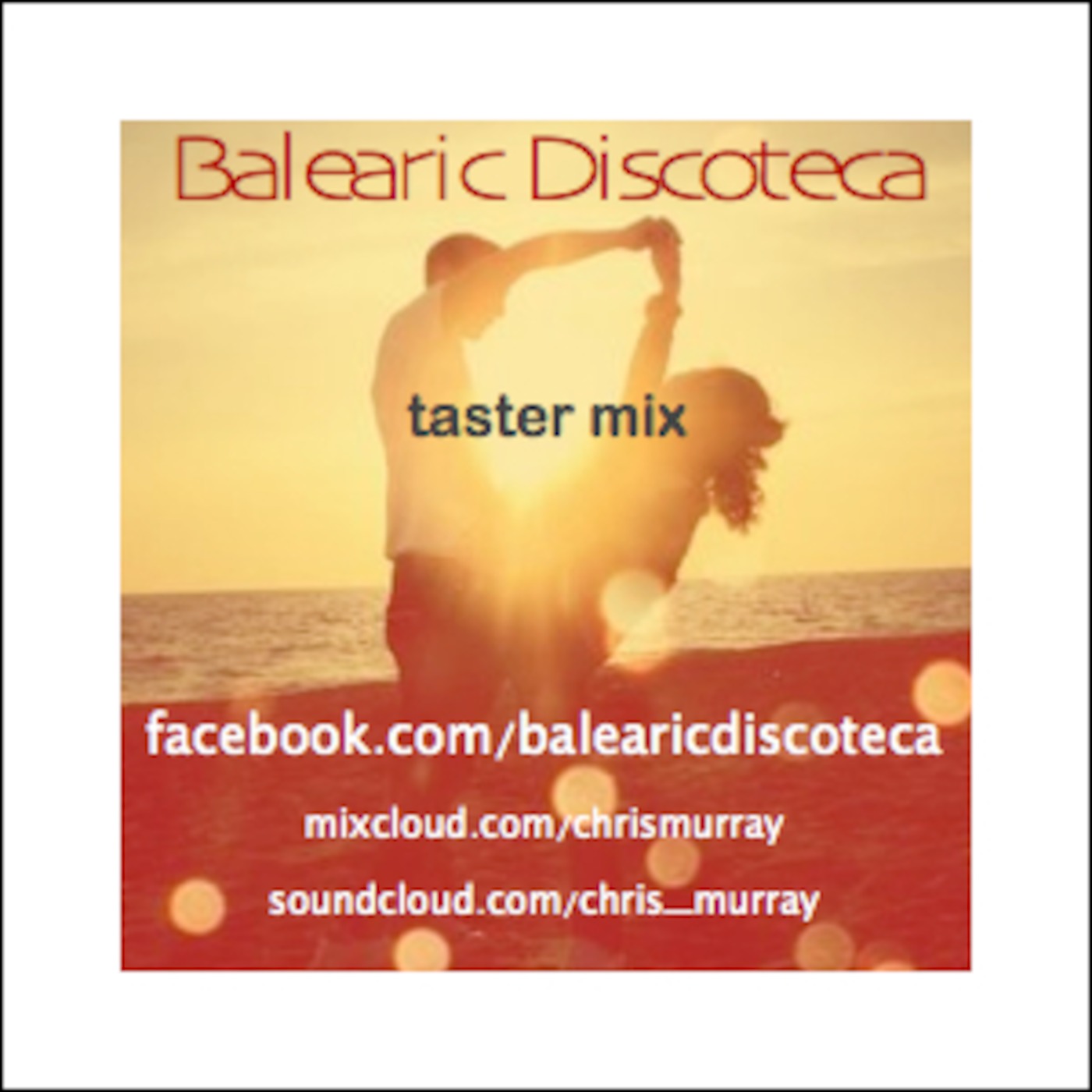 Balearic Discoteca - Taster Mix