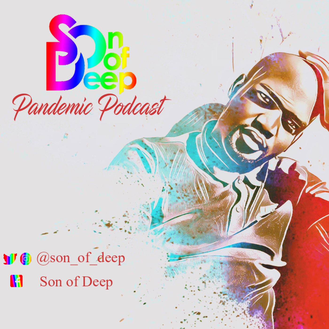 Son Of Deep - Pandemic Podcast (episode 5.1)
