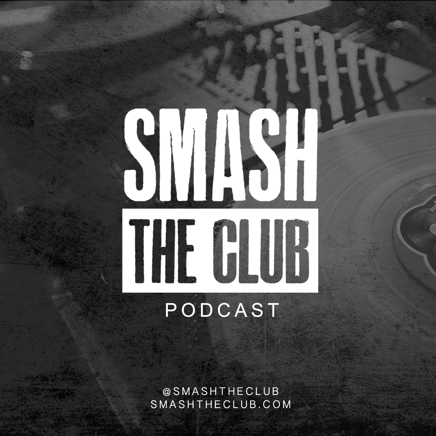 Smash The Club Podcast