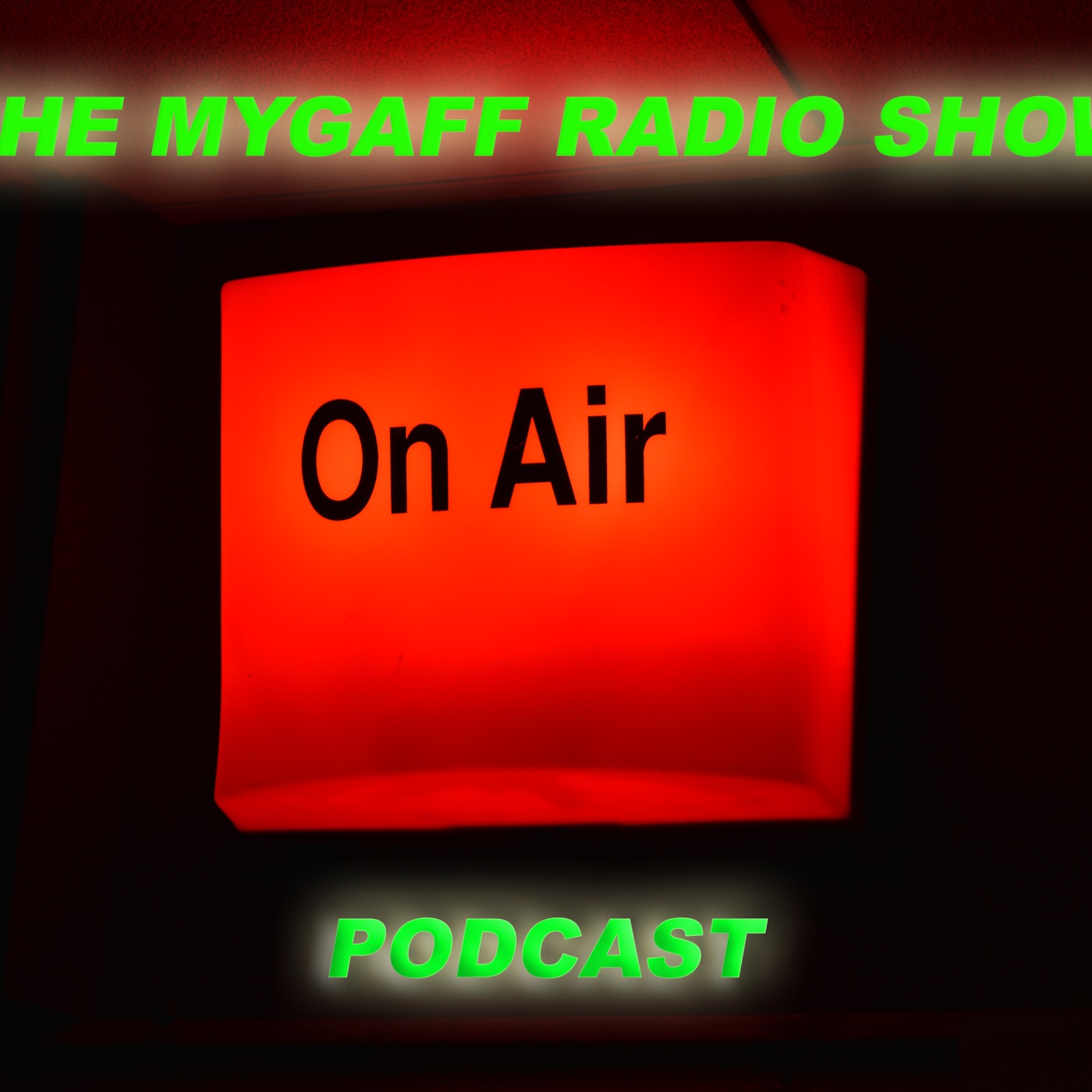 The Mygaff Radio Show - Episode 10