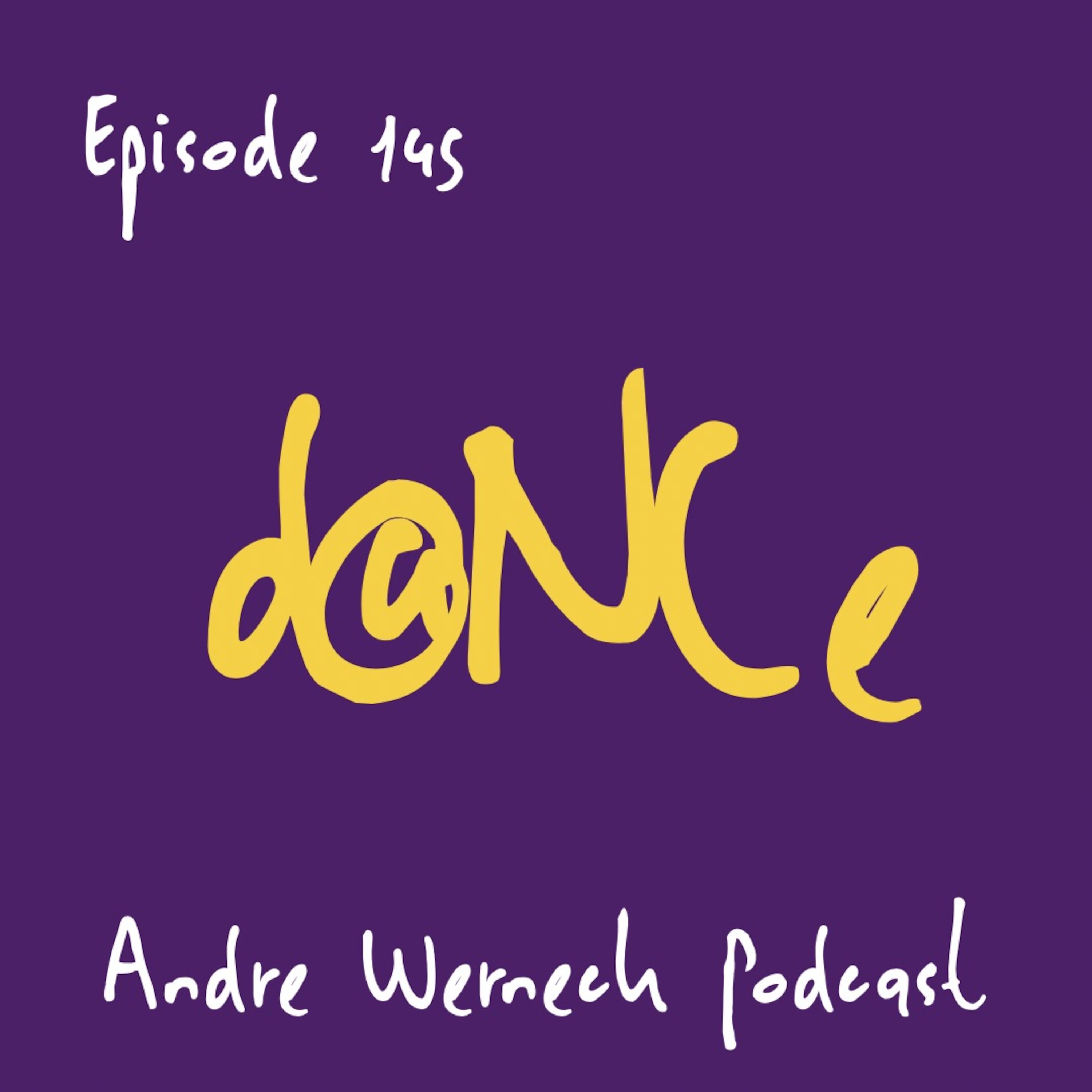 Episode 145 D Nce Andre Werneck S Podcast