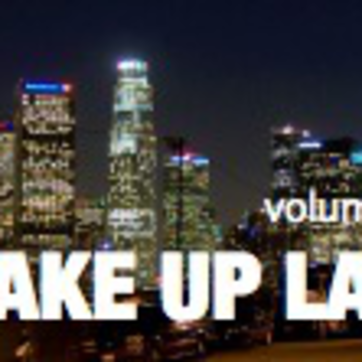 Wake Up LA volume 3 thumbnail