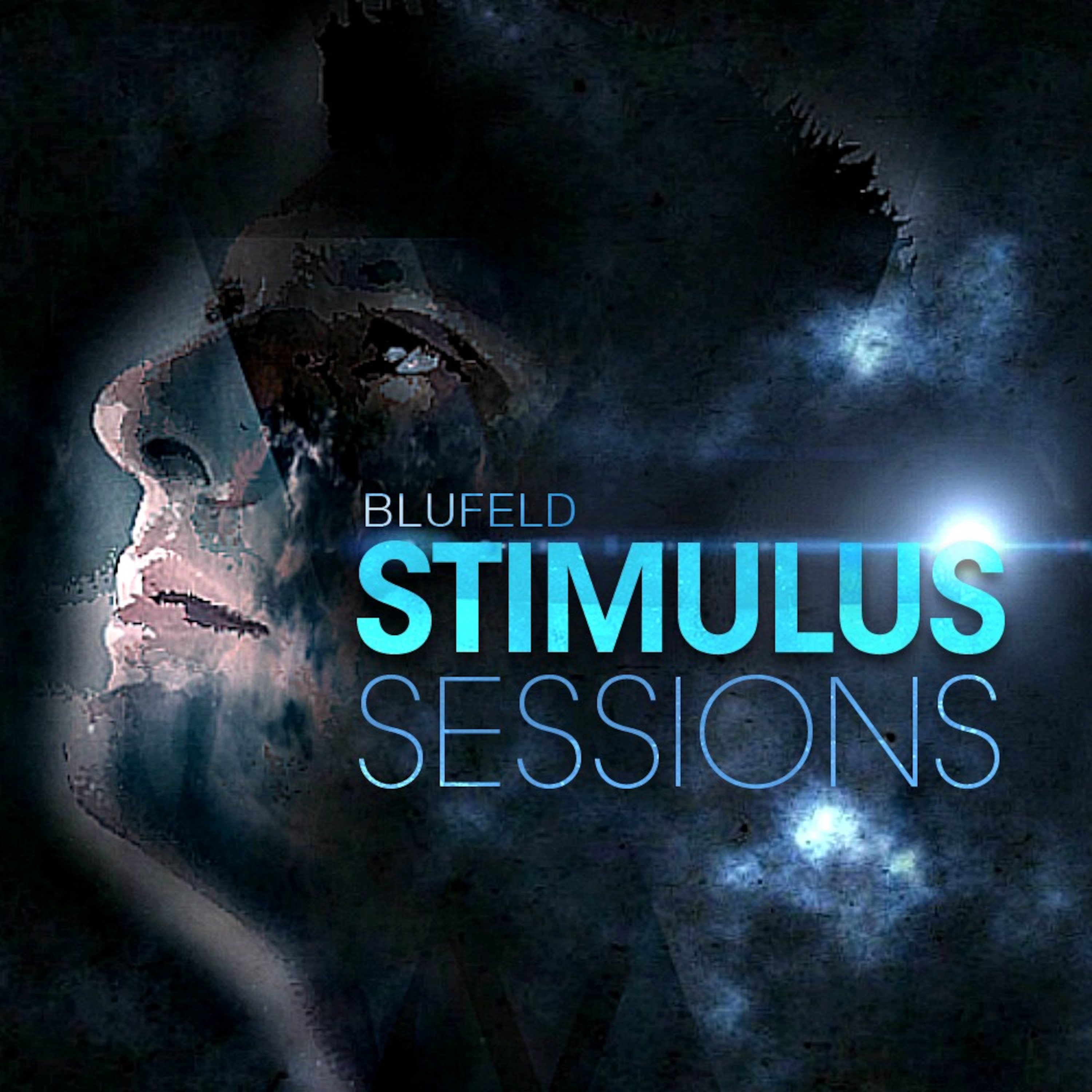Blufeld Presents. Stimulus Sessions