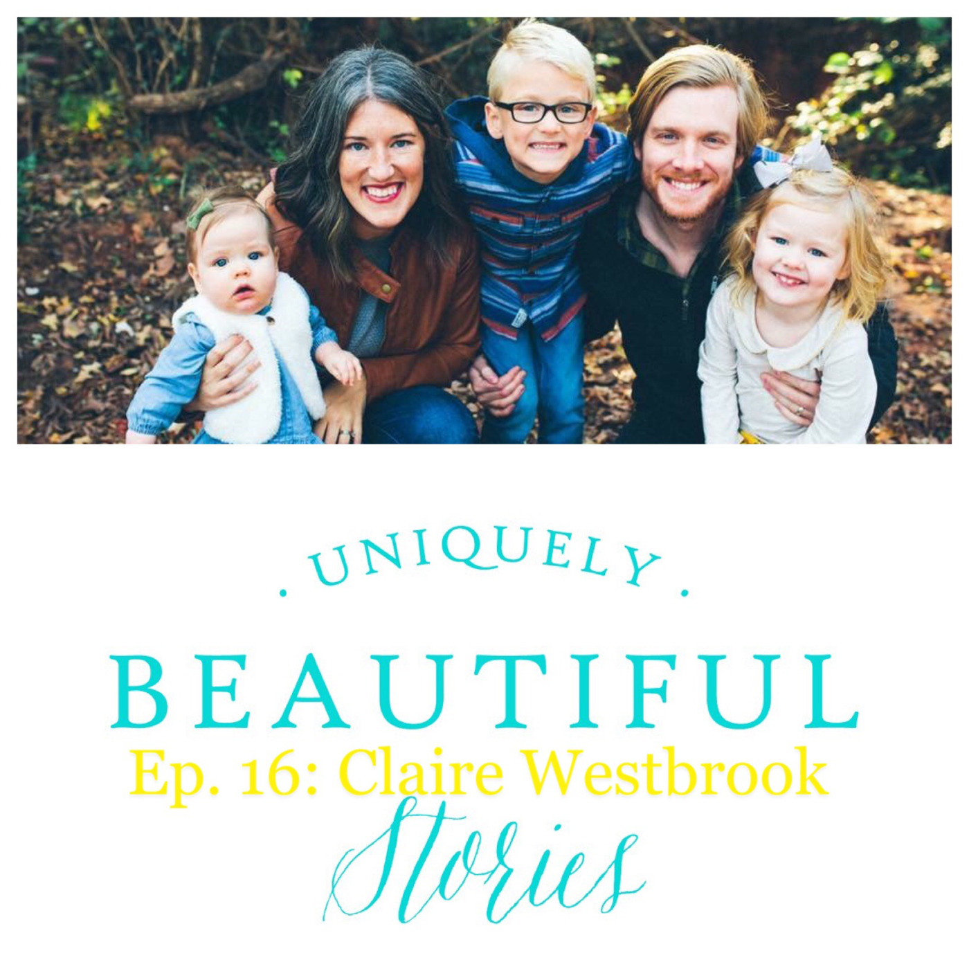 Ep. 16. Claire Westbrook / Beautiful surender
