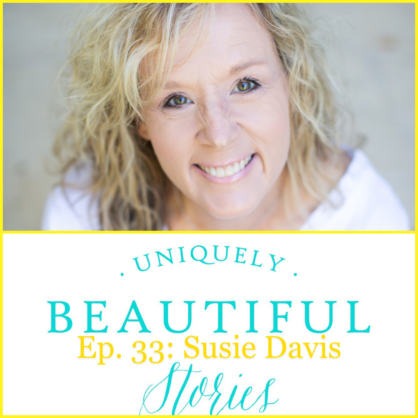 Ep. 33: Susie Davis / Beautiful Spiritual Mama