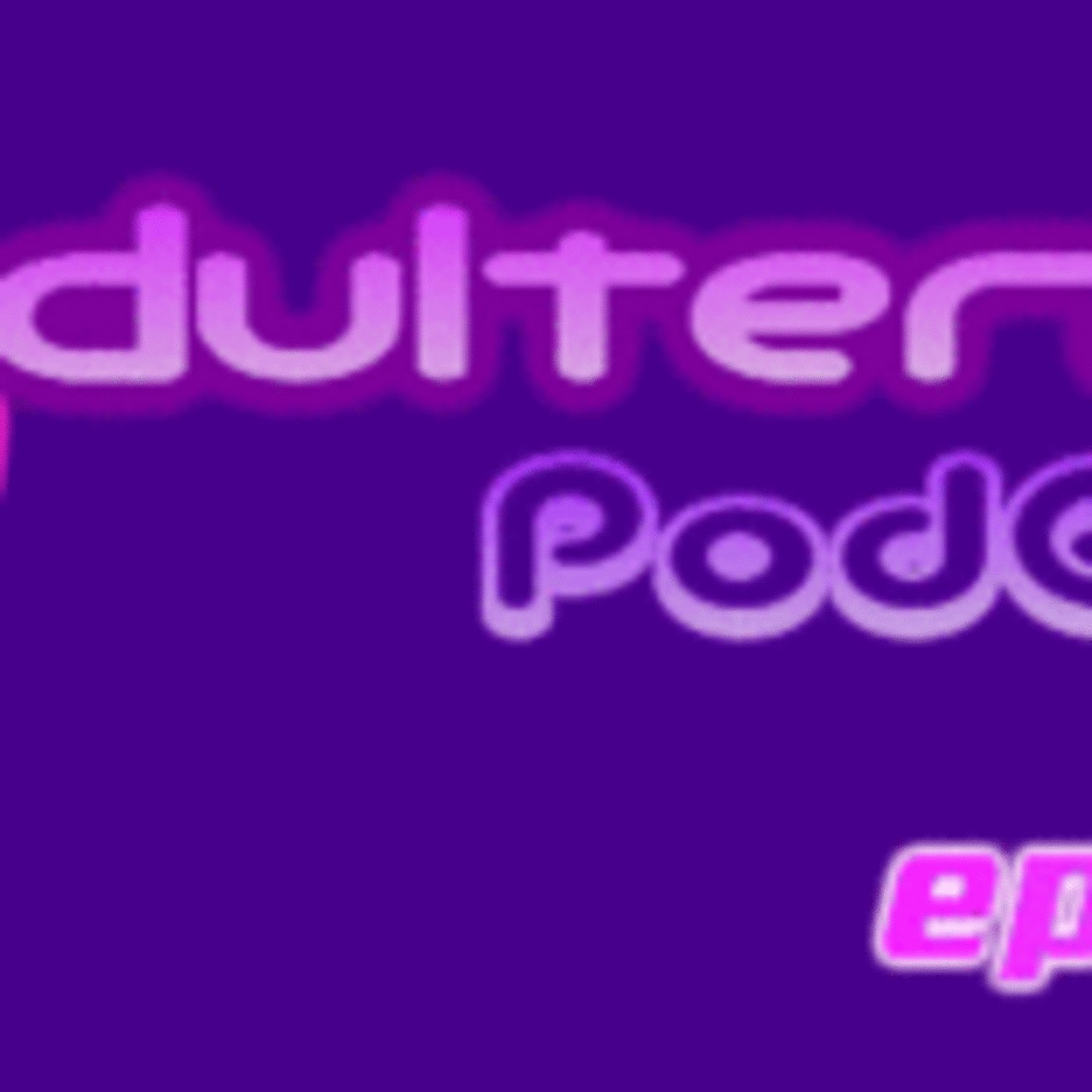 The Unadulterated Episode 3