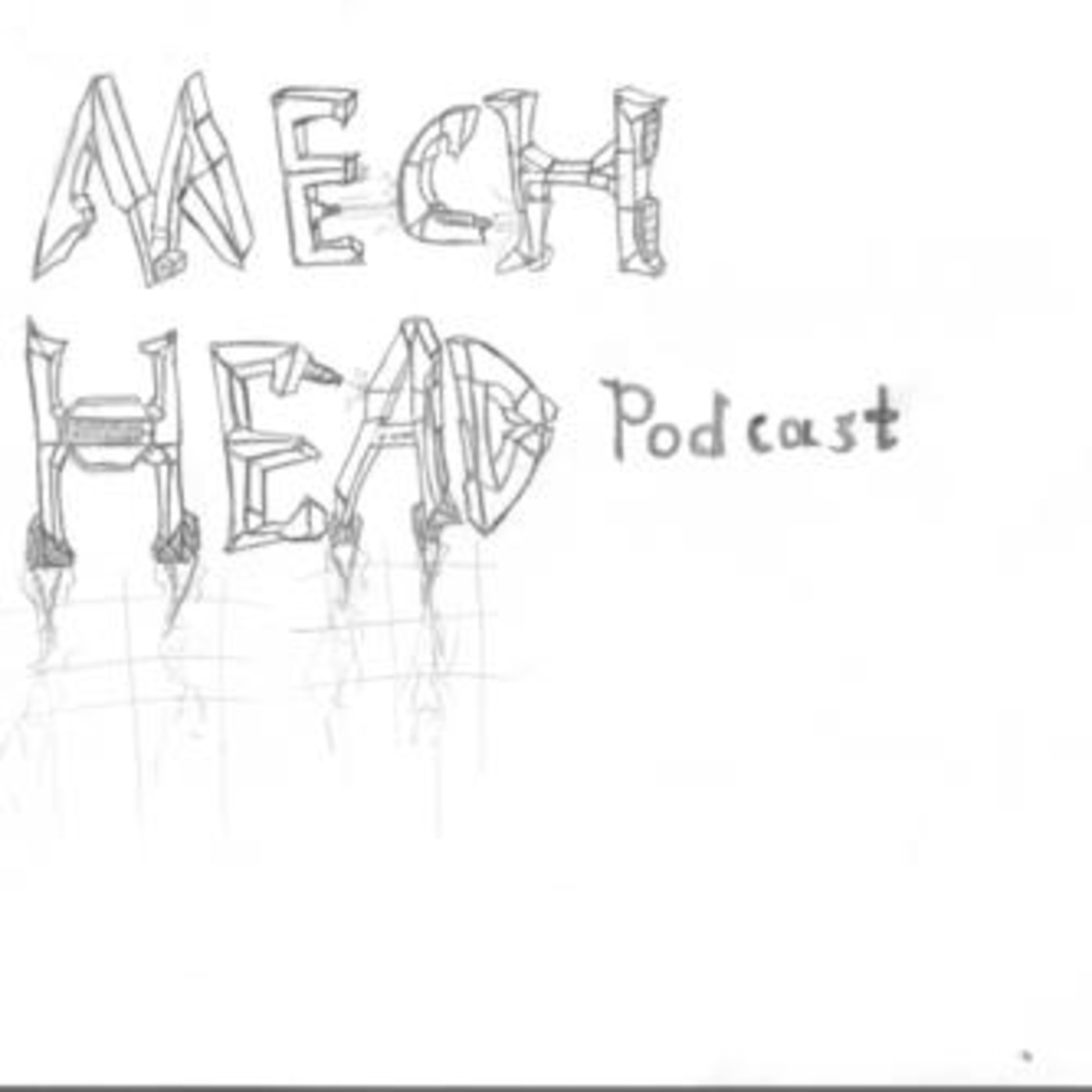 MechHead Podcast #37!