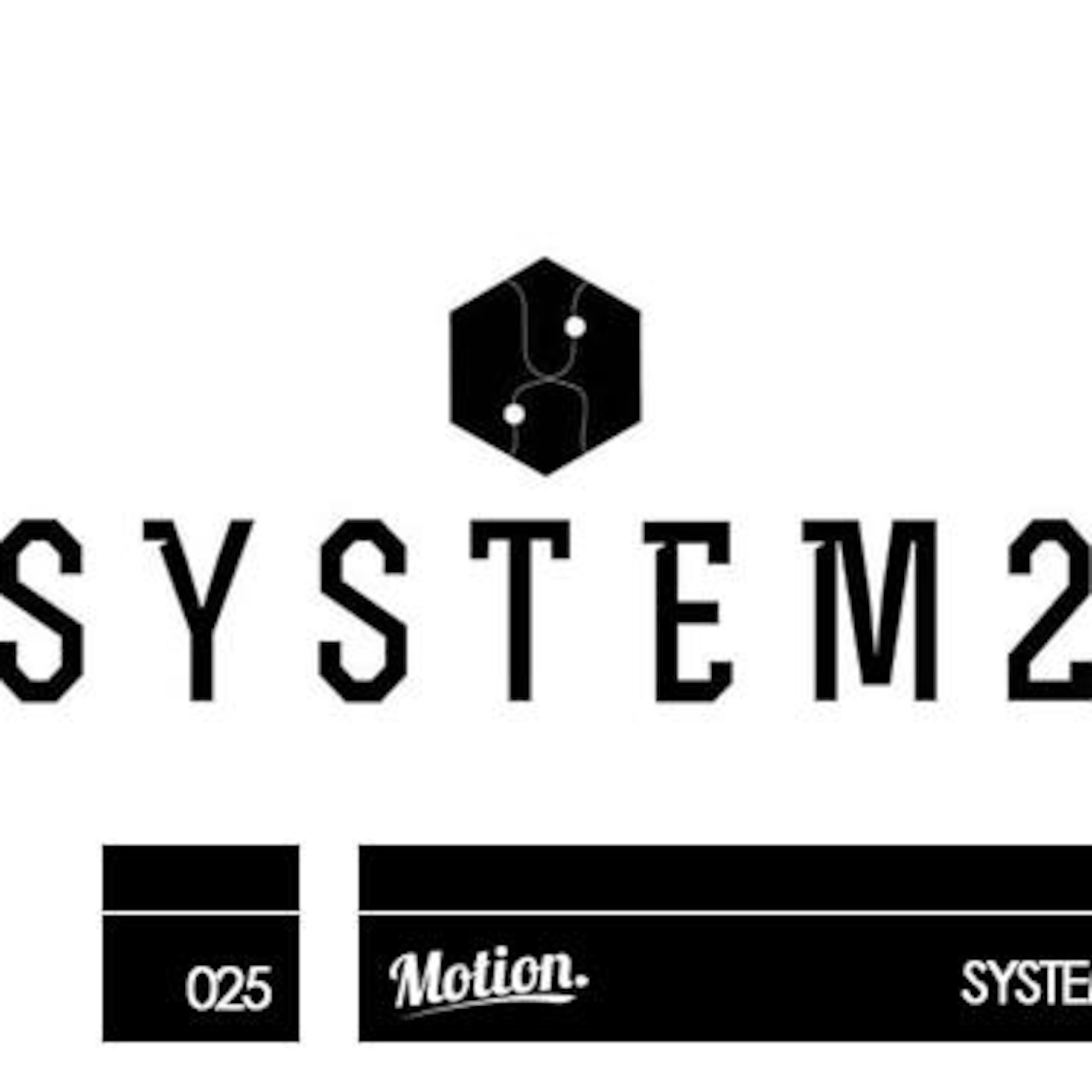 Episode 25 - System2