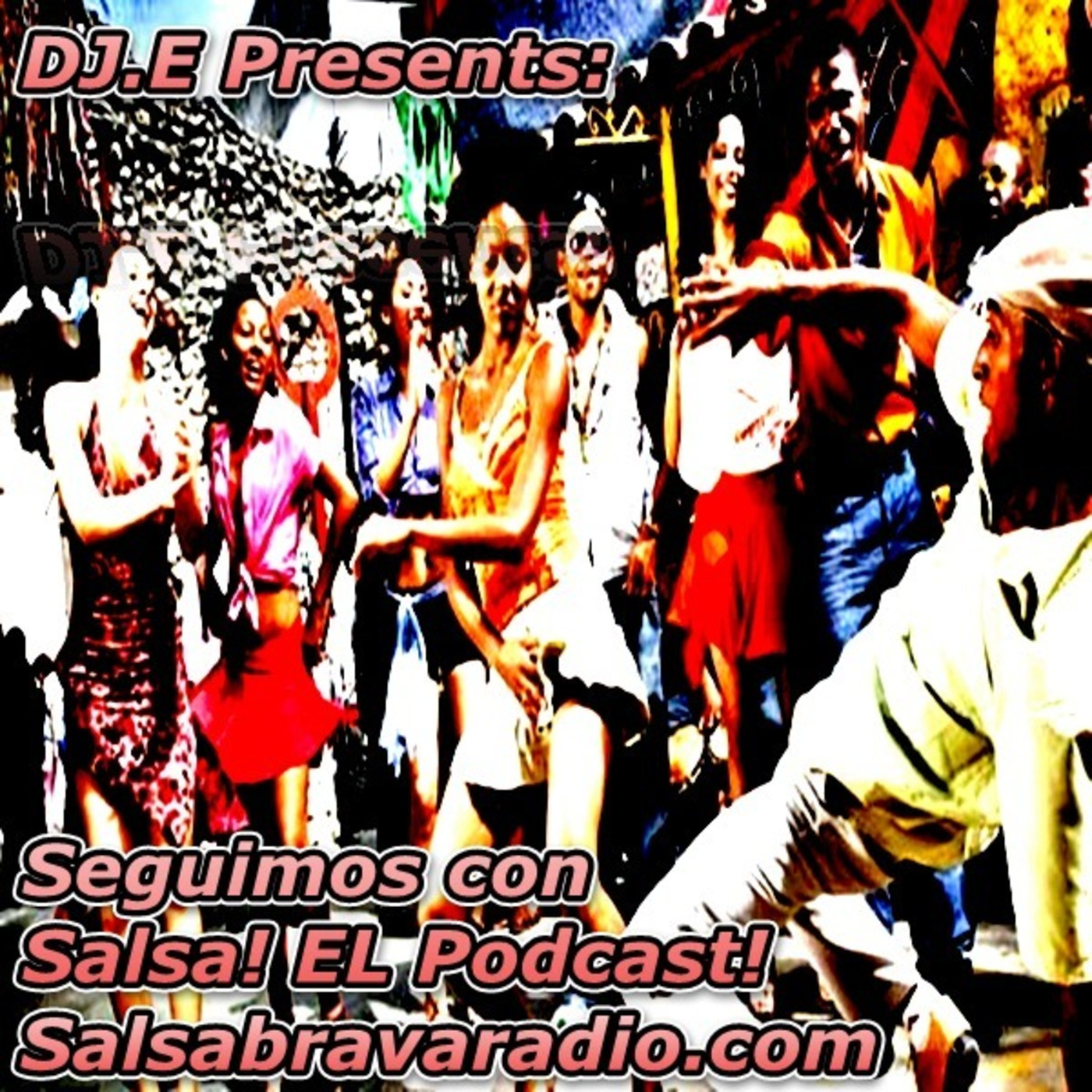 SALSABRAVARADIO.COM  ♫ ♪ ♫ ♪  Con DJ.E!