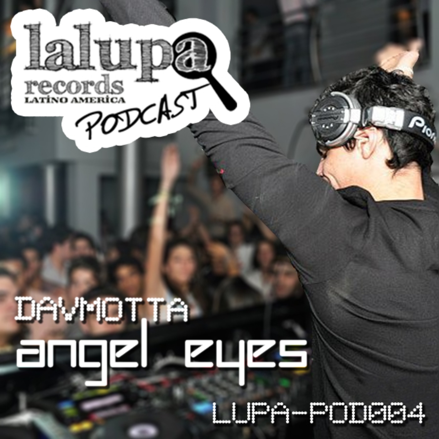 DavMotta - Angel Eyes [LUPA-POD004]