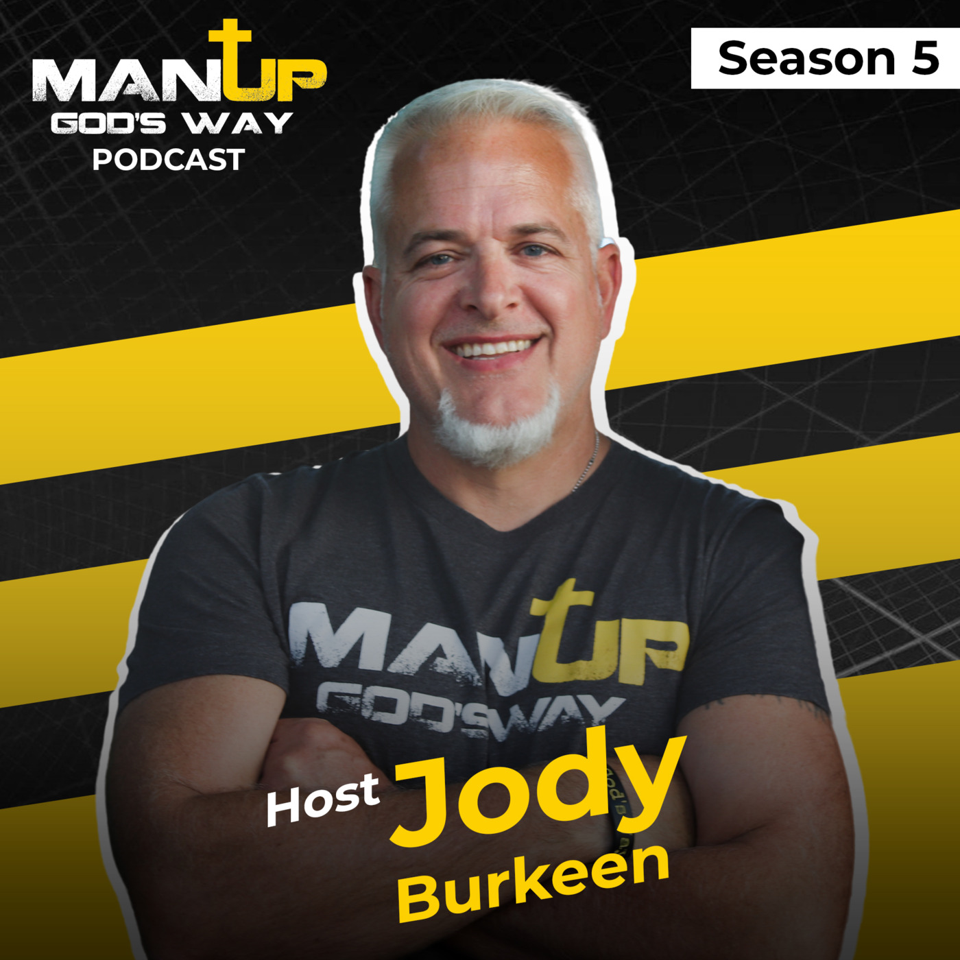 Man Up God\'s Way- Jody Burkeen
