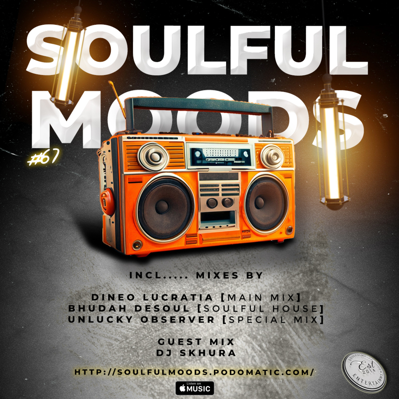 Episode 203: Soulfulmoods #67 (Main Mix) // Mixed By Dineo Lucratia