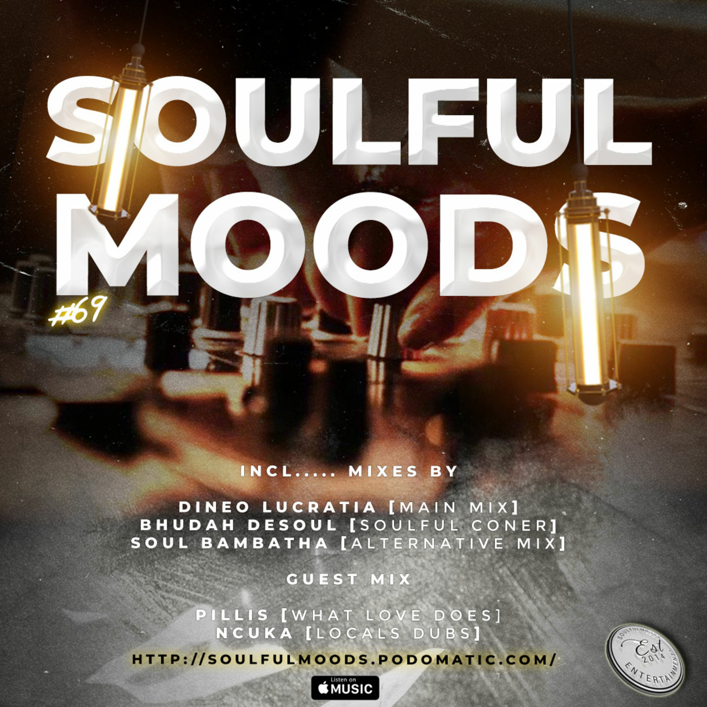 Episode 207: Soulfulmoods #69 (Main Mix) // Mixed By Dineo Lucratia