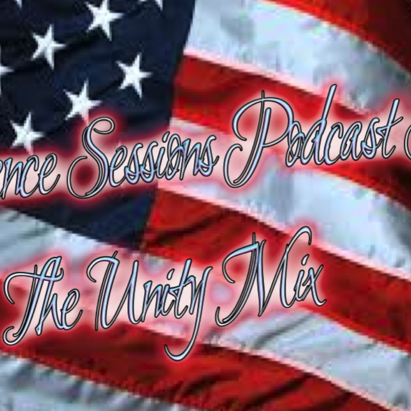 Dance Sessions Podcast Series: The UNITY Mix