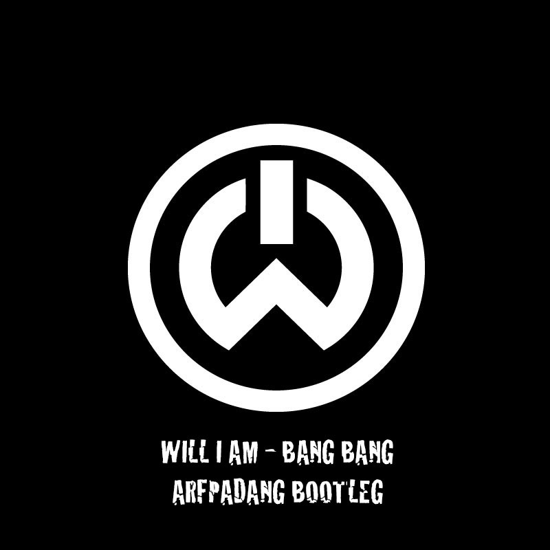 Will I Am - Bang Bang (Arfpadang Bootleg)