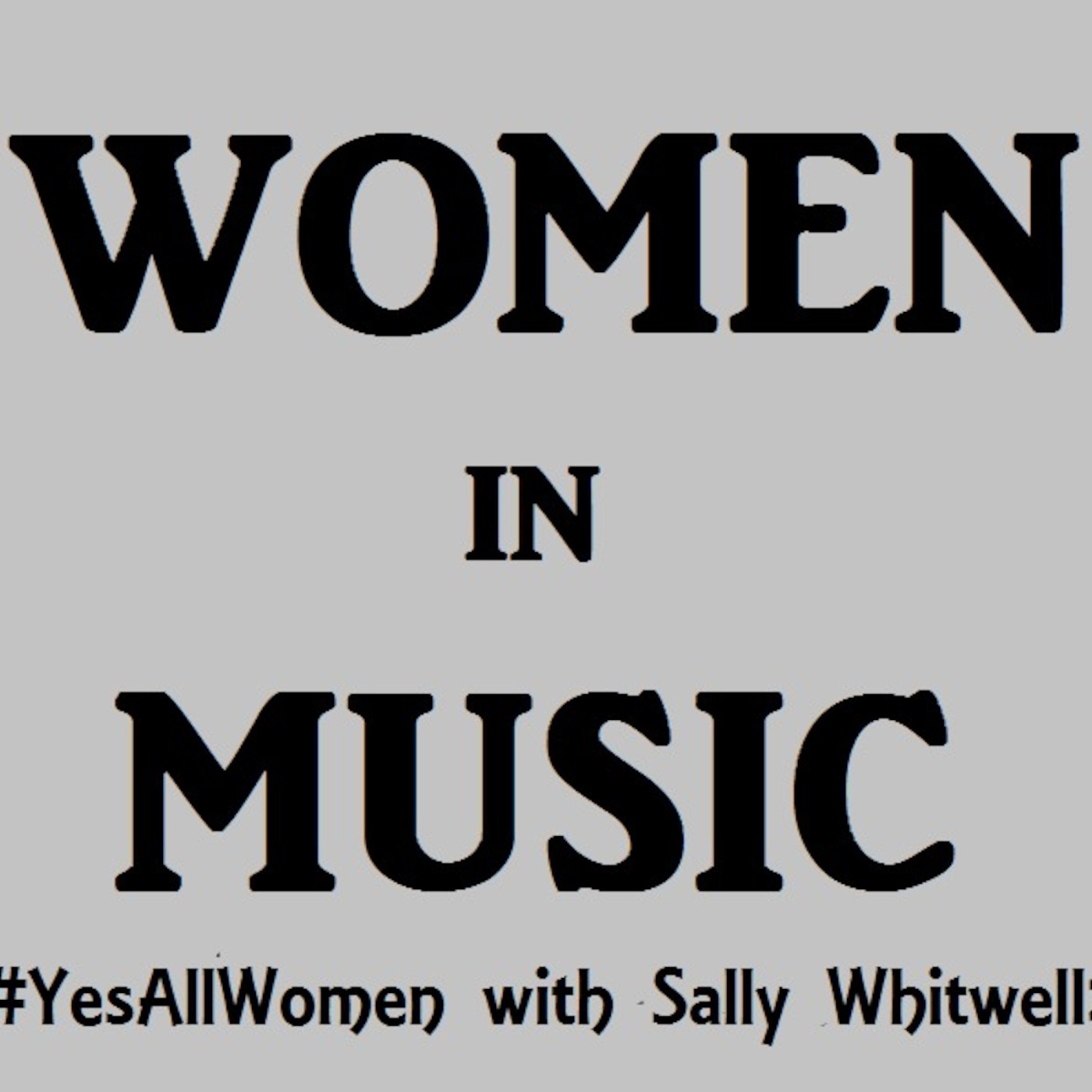 #YesAllWomen With Sally Whitwell #YesAllWomen With Sally Whitwell