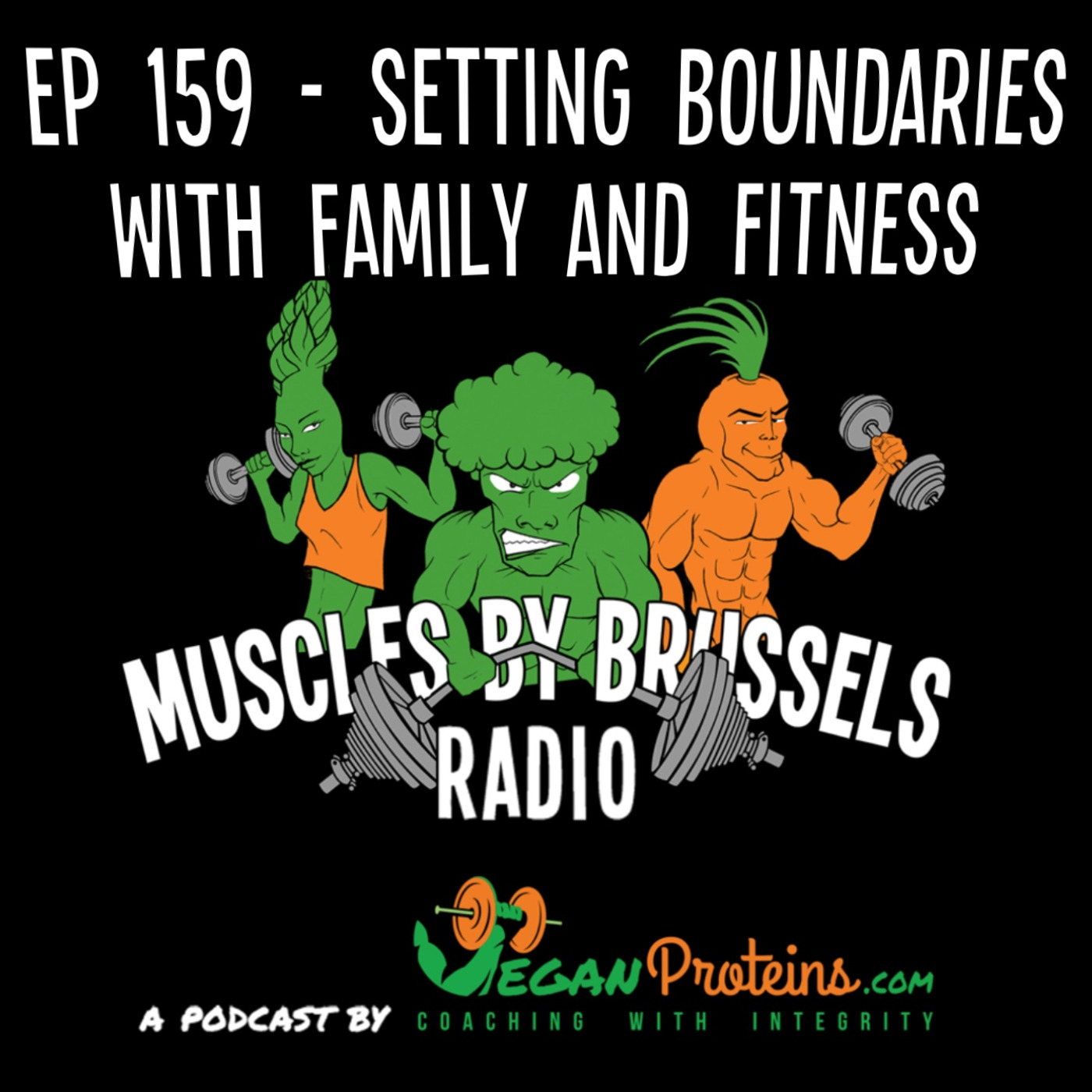 Episode 159: Setting Boundaries With Family And Fitness episode artwork