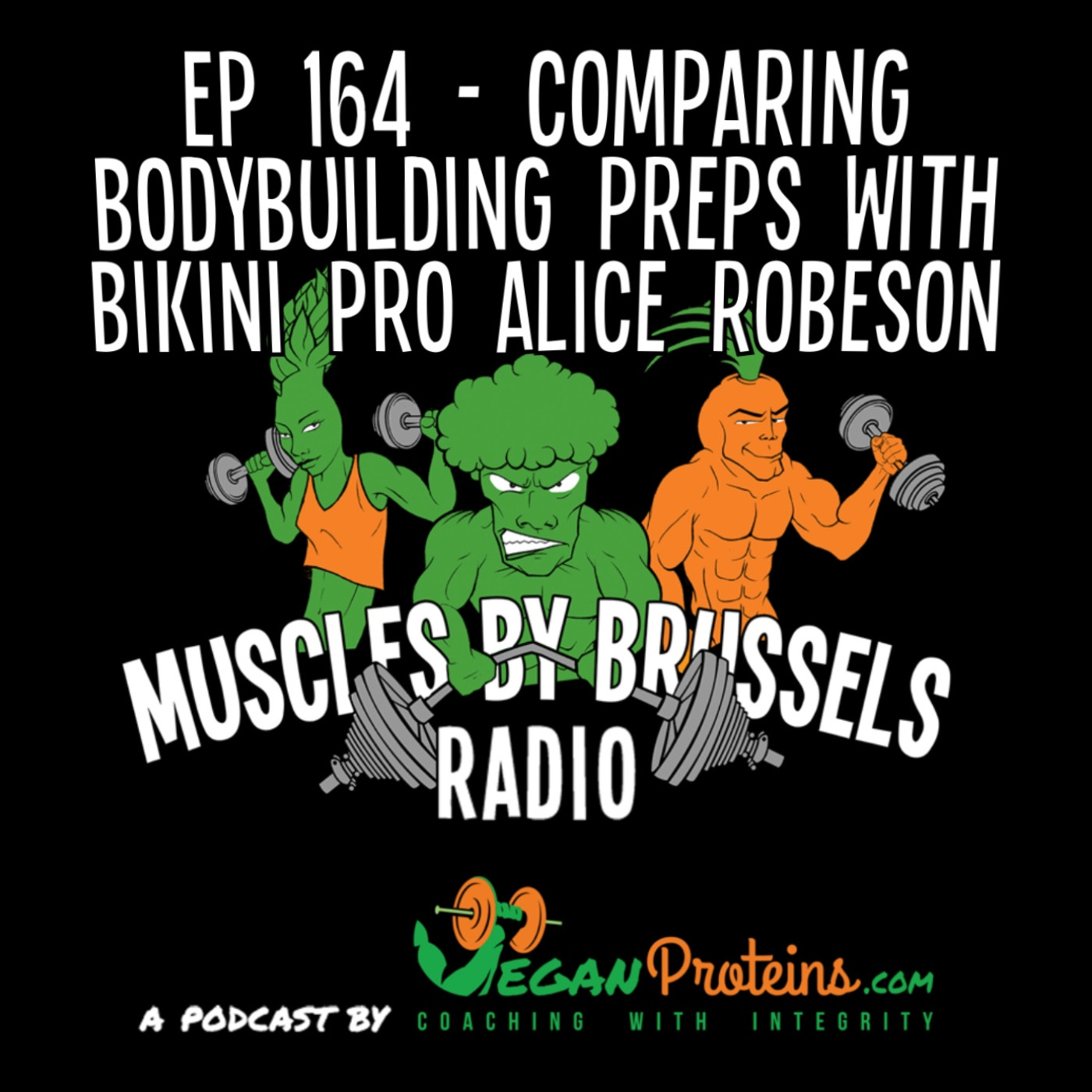 Ep 164 - Comparing Bodybuilding Preps With Bikini Pro Alice Robeson