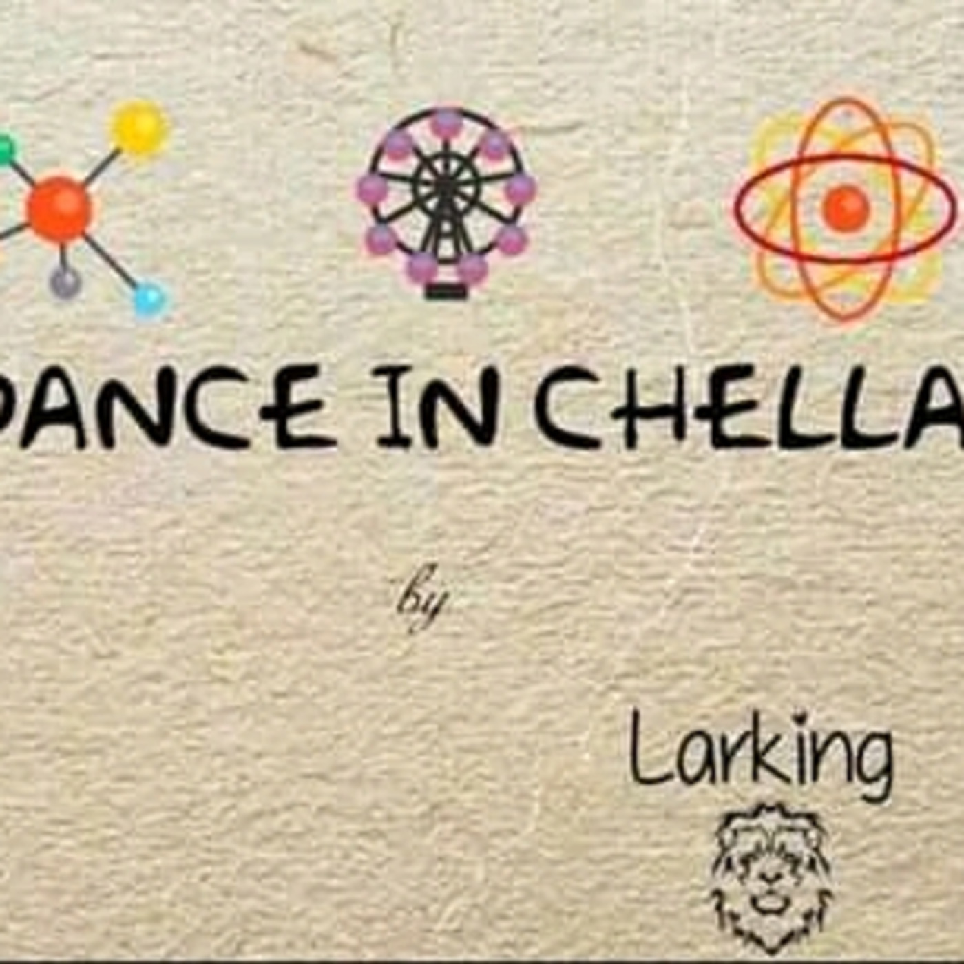 Larking - Dance In Chella episode artwork