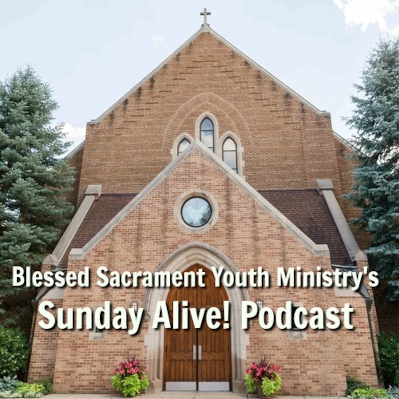 The Sunday Alive Podcast - Sunday, May 31, 2020 - Pentecost Sunday!