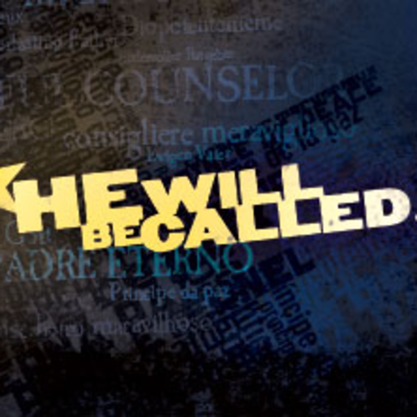 He Will Be Called :: Wonderful Counselor episode artwork