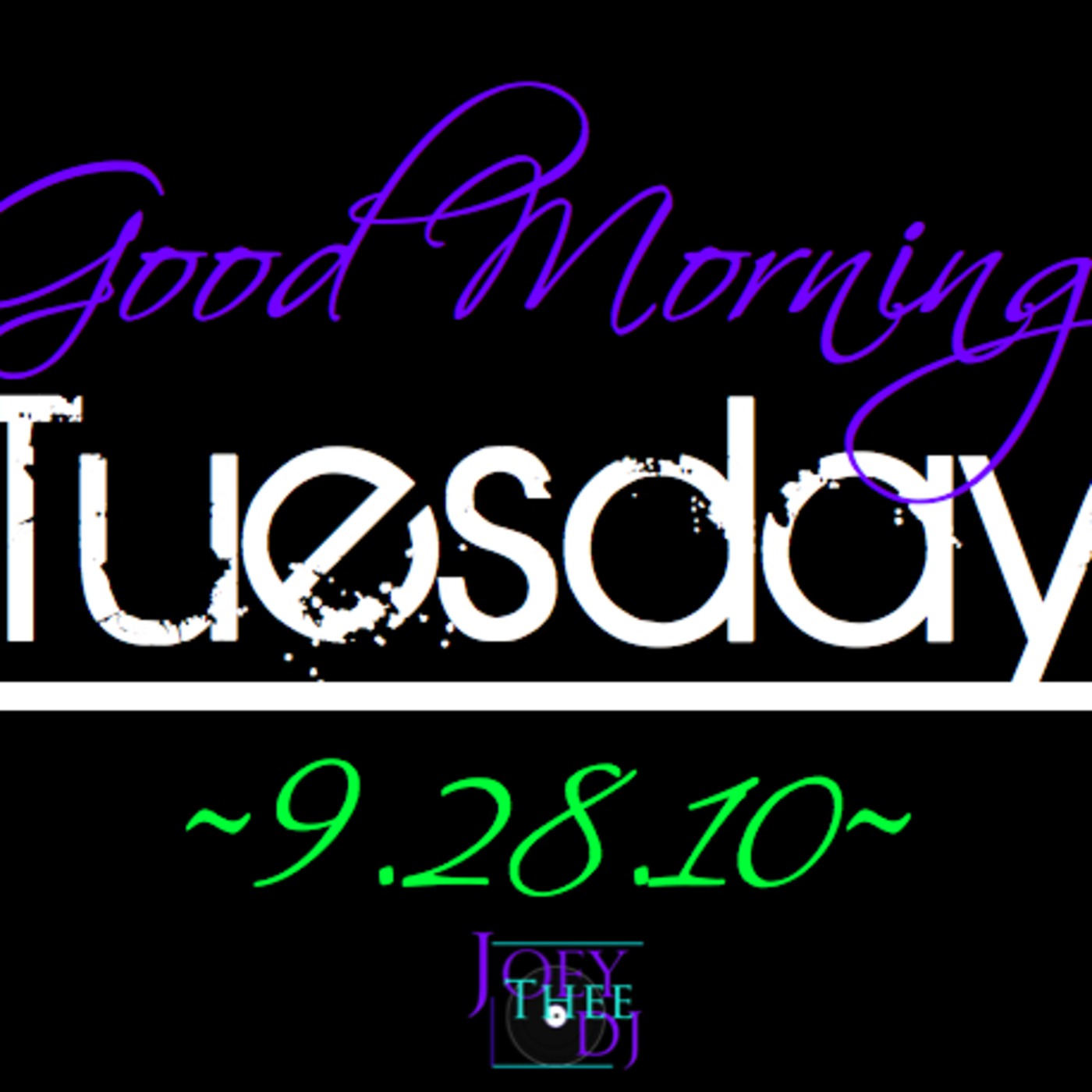 Good Morning Tuesday Mix (9.28.10) episode artwork