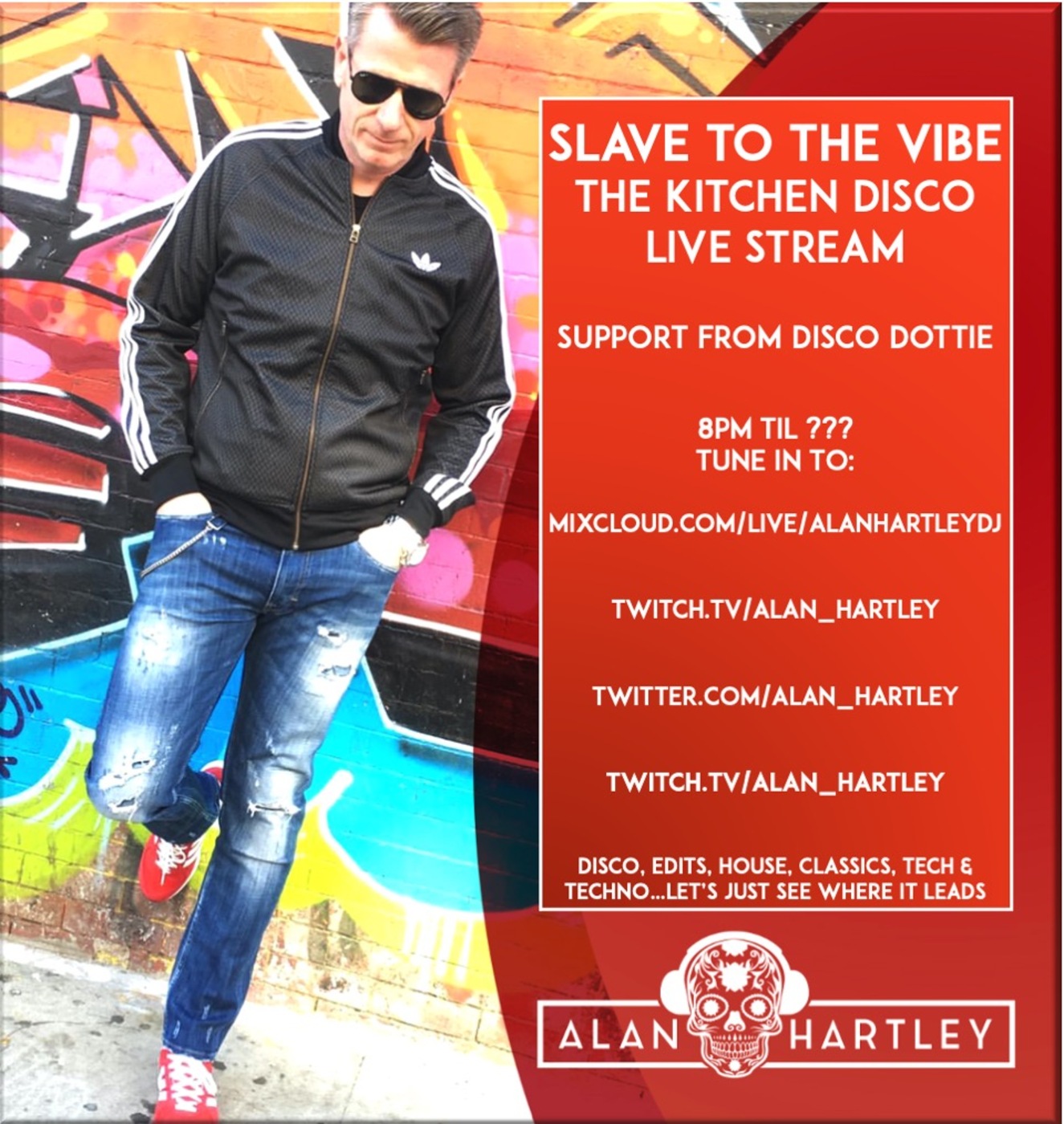 Alan Hartley\'s Slave To The Vibe Podcast
