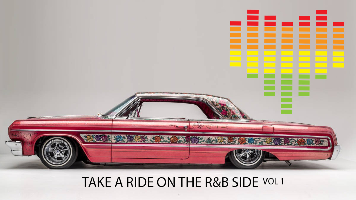 TAKE A RIDE ON THE R&B SIDE Vol. 1