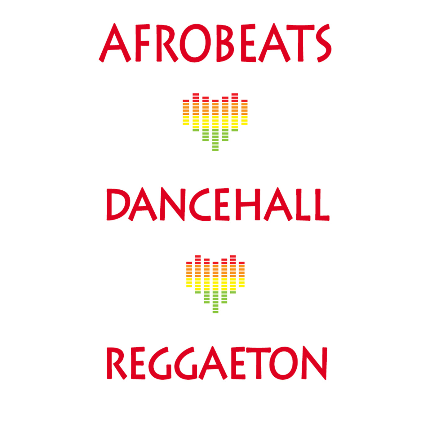 Afrobeats<>Dancehall<>Reggaeton