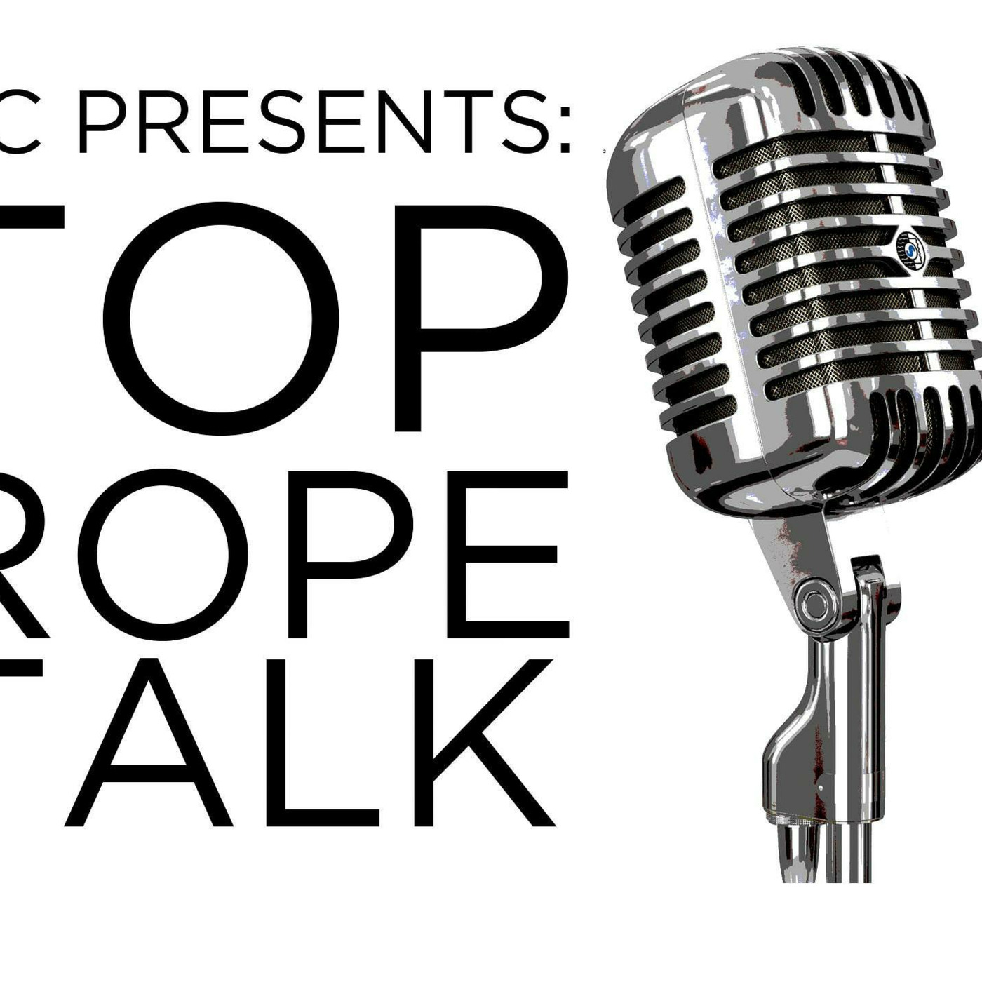 BTC: Top Rope Talk
