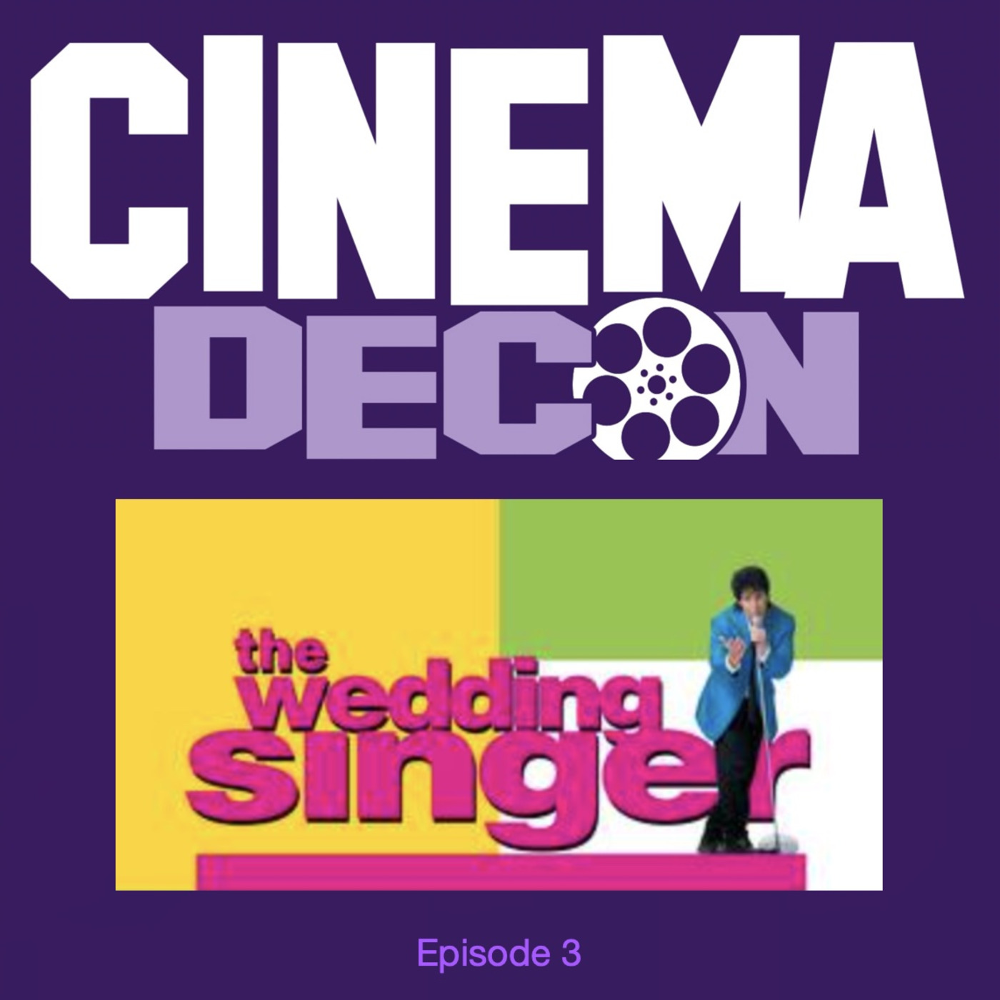 Episode 3: The Wedding Singer (1998) - Movie Review, Analysis, and Deconstruction