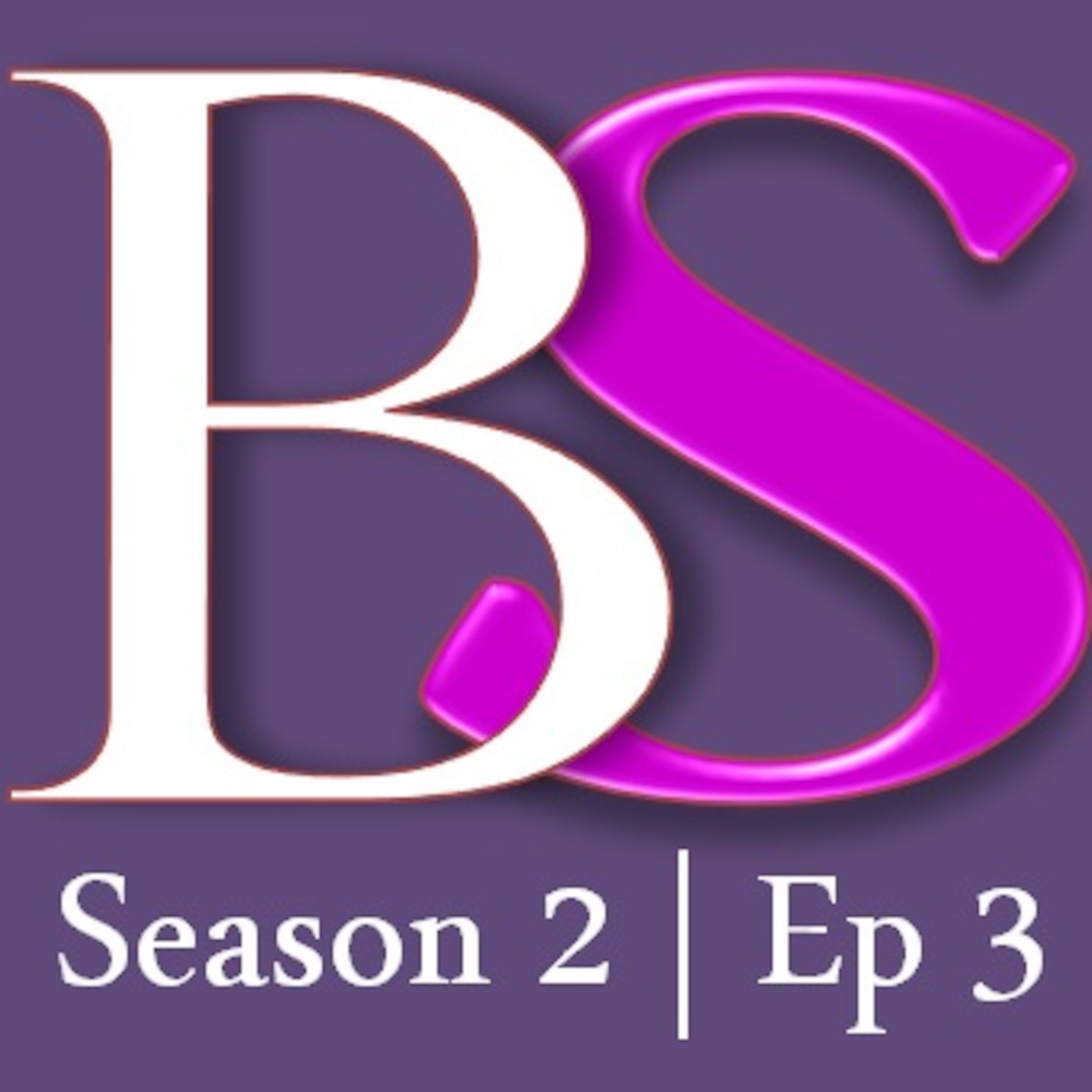 Season 2 - Episode 3 - I Might Get A Little Bit Sideways