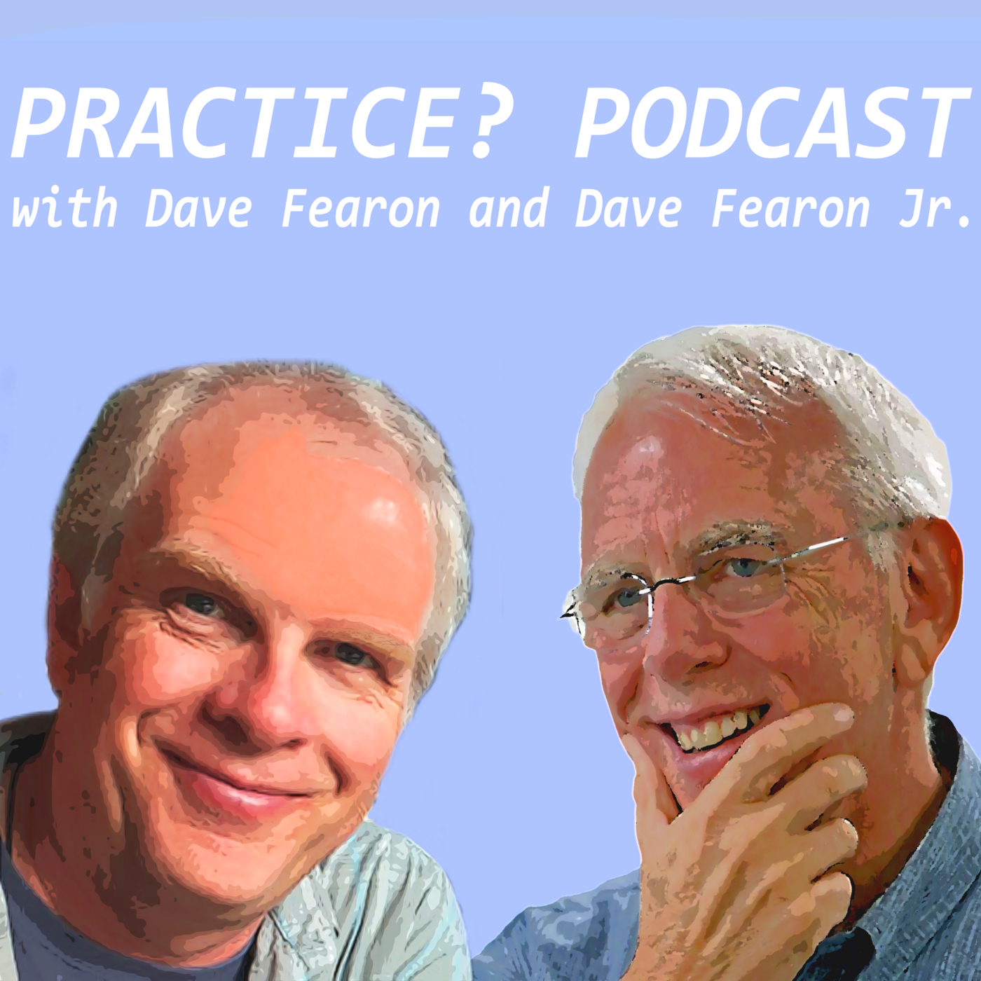Practice? Podcast
