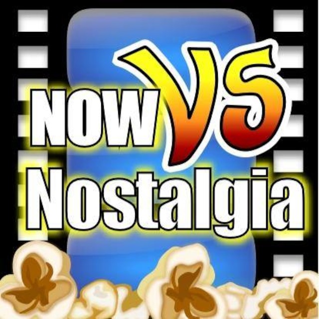 Now Vs Nostalgia