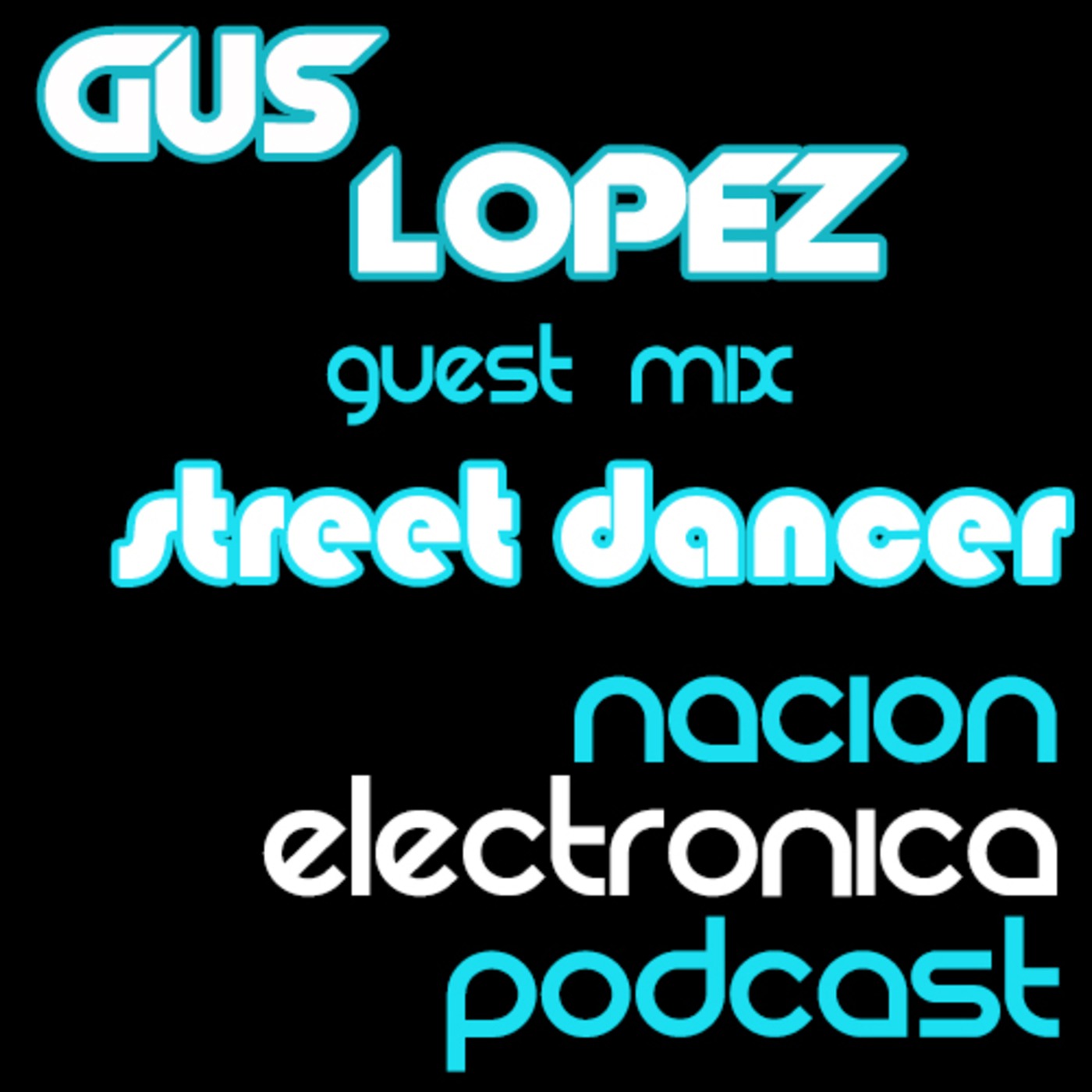 Nacion Electronica Podcast # 3 ft. Amir a.k.a. streetdancer
