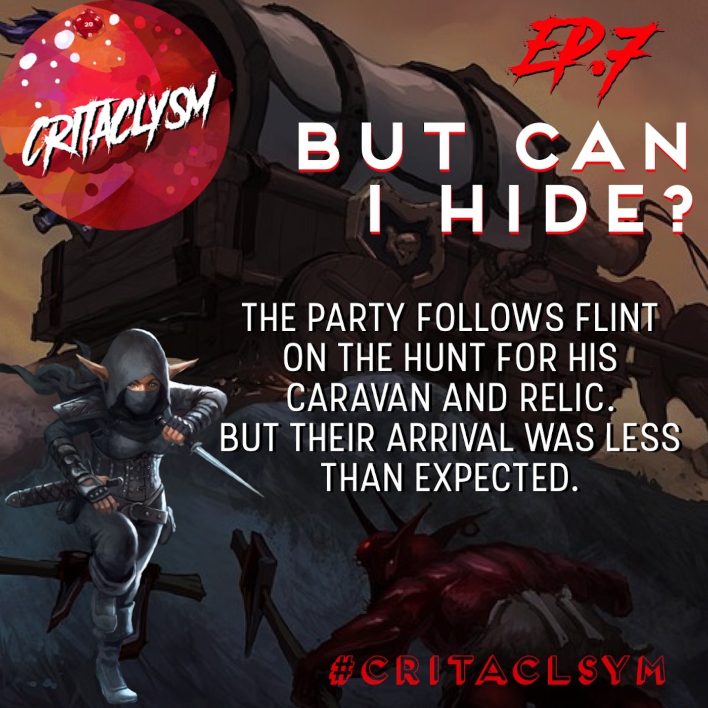EP7: But Can I Hide?