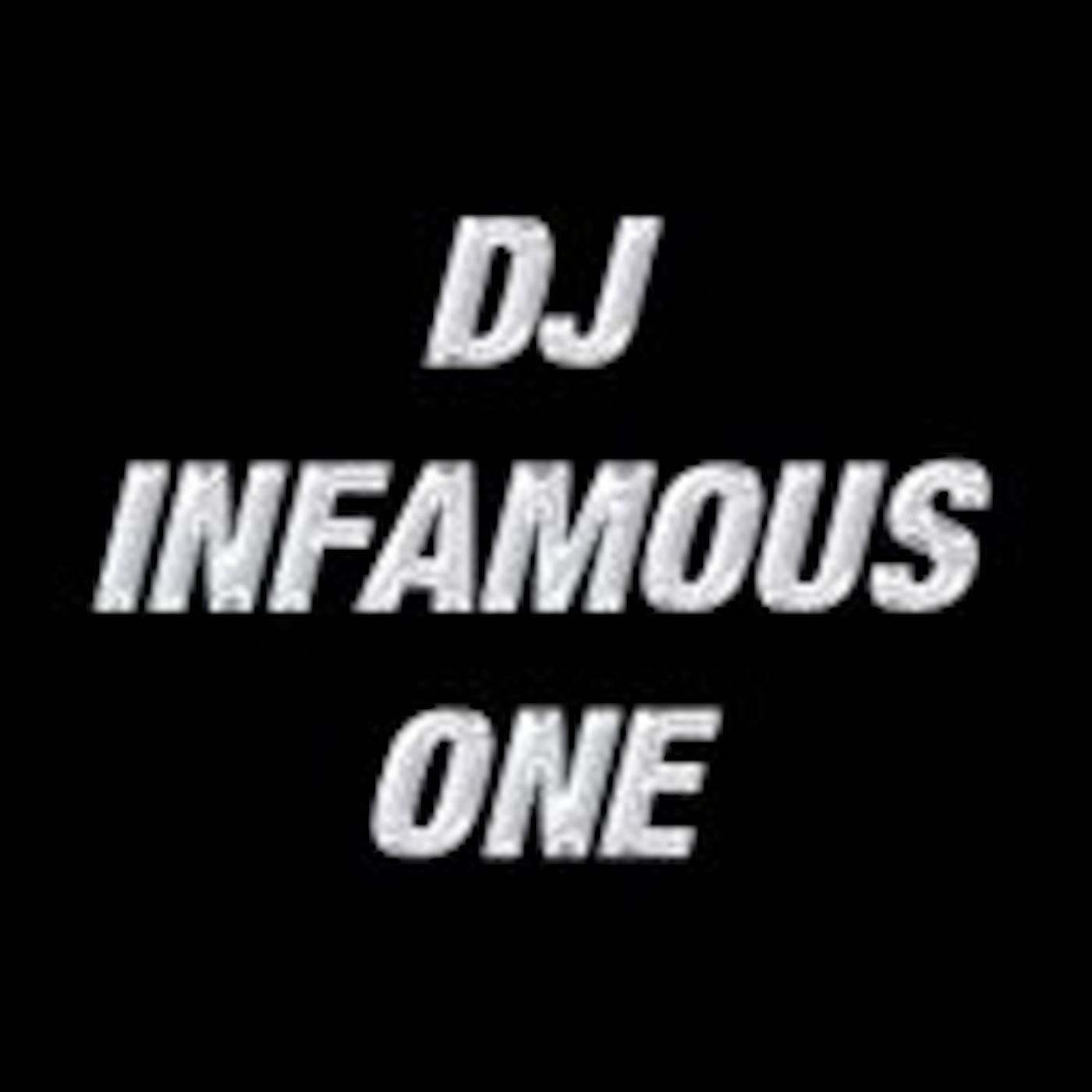 DJ Infamous One