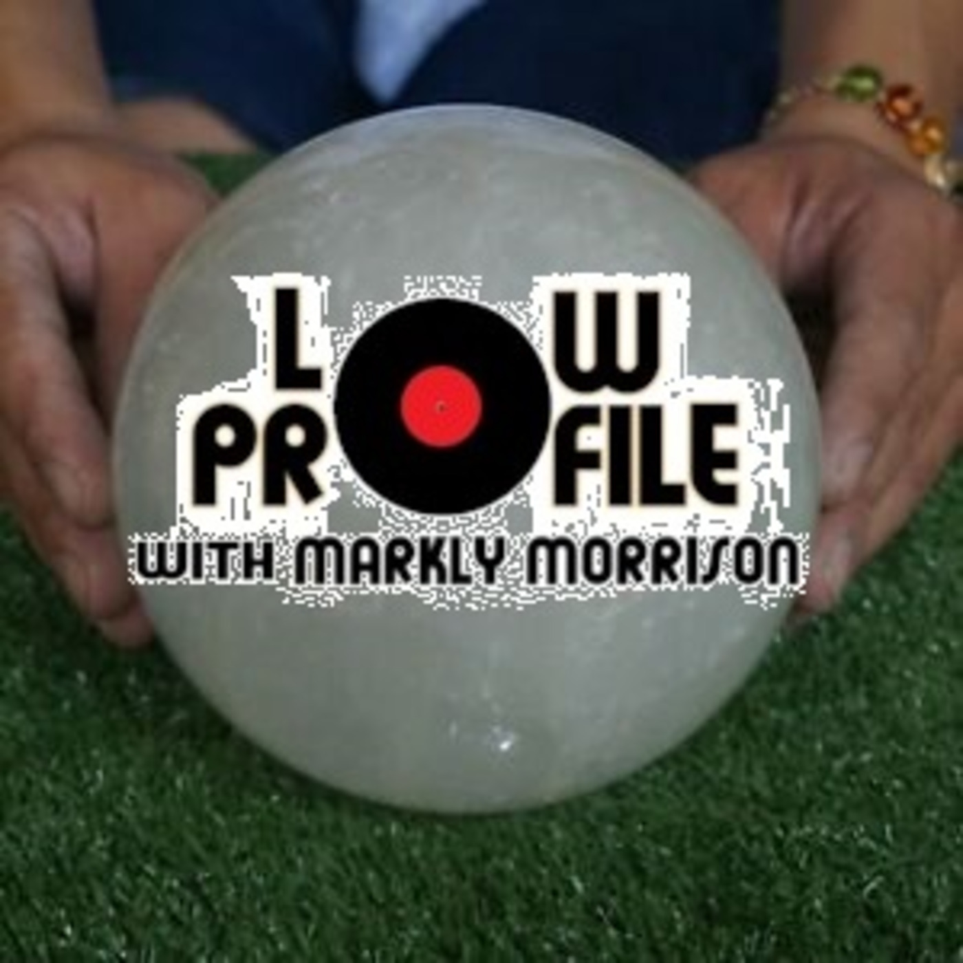 Low Profile with Markly Morrison