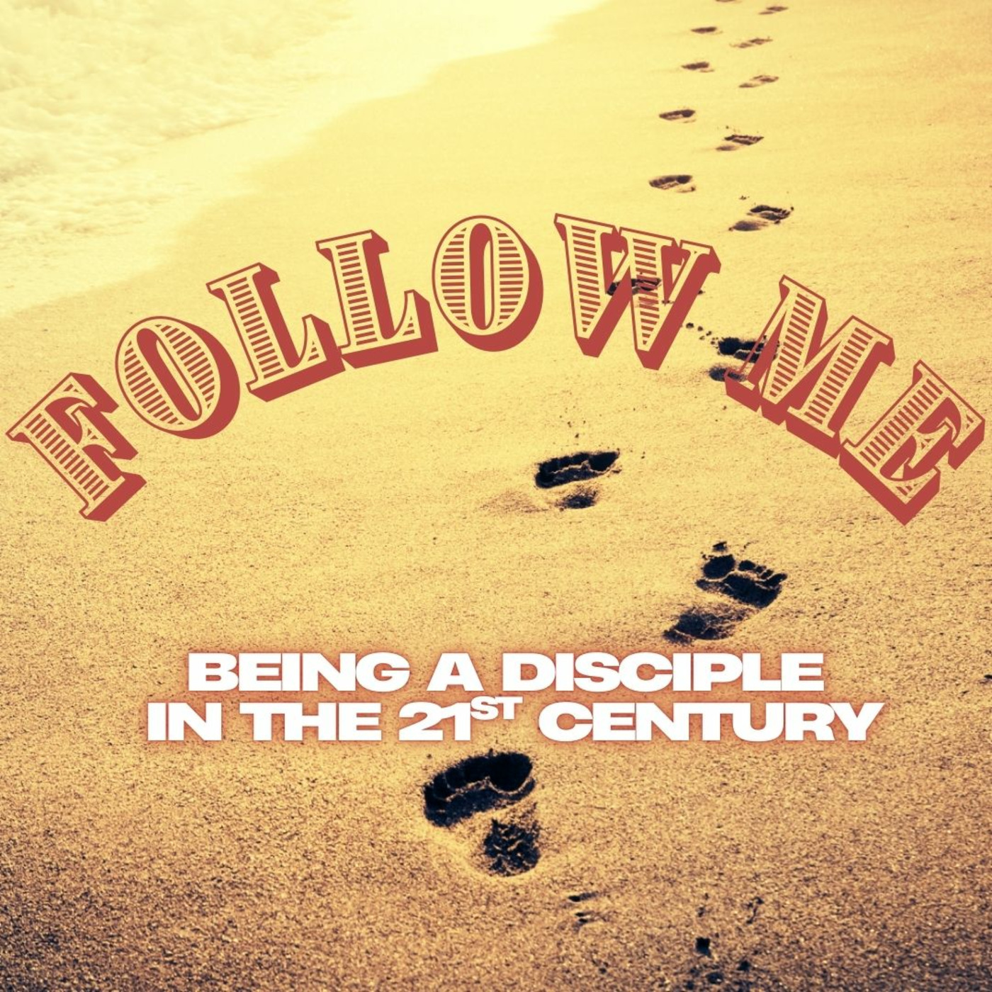 17th August 2025 - Follow Me Pt.1 (Being a Disciple In the 21st Century)