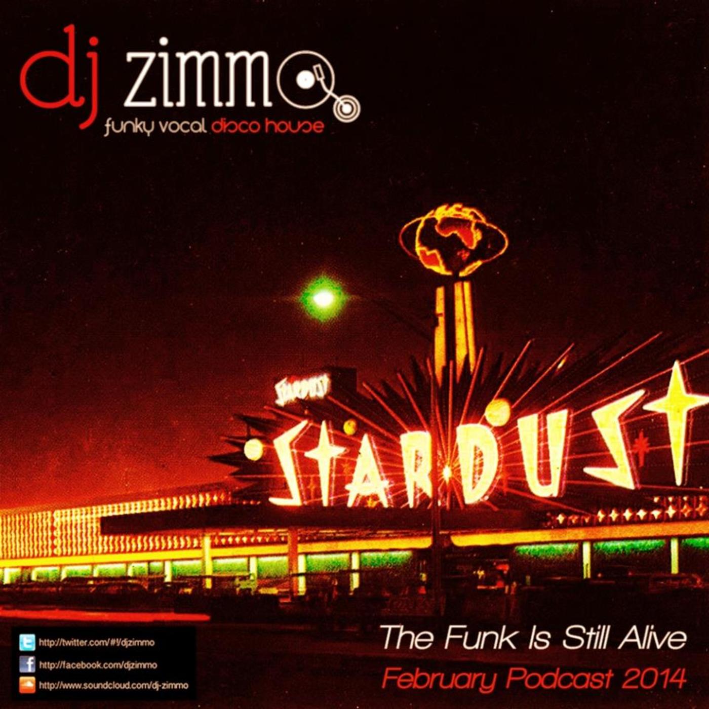 The Funk Is Still Alive - Feb 2014