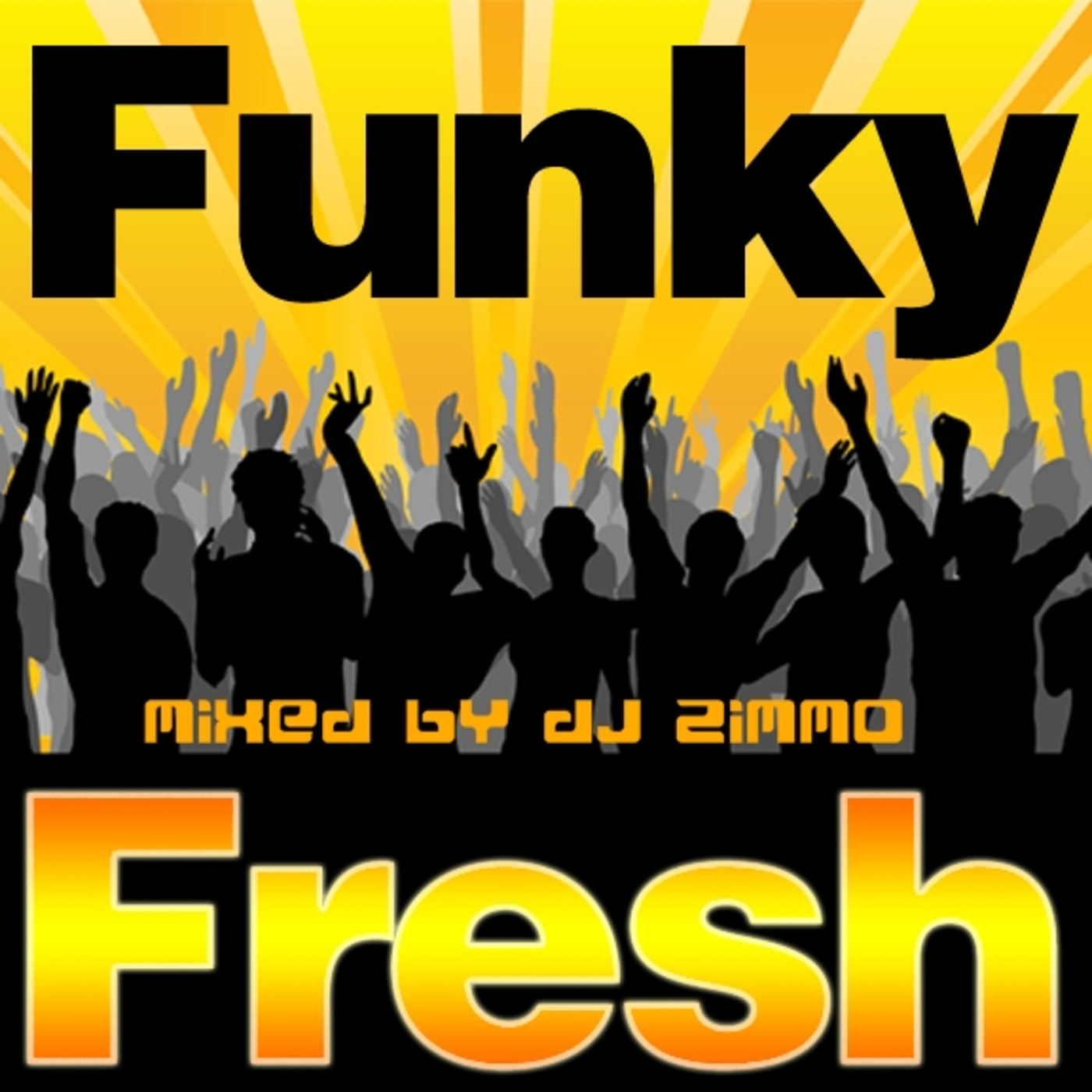 Funky Fresh - February 2011