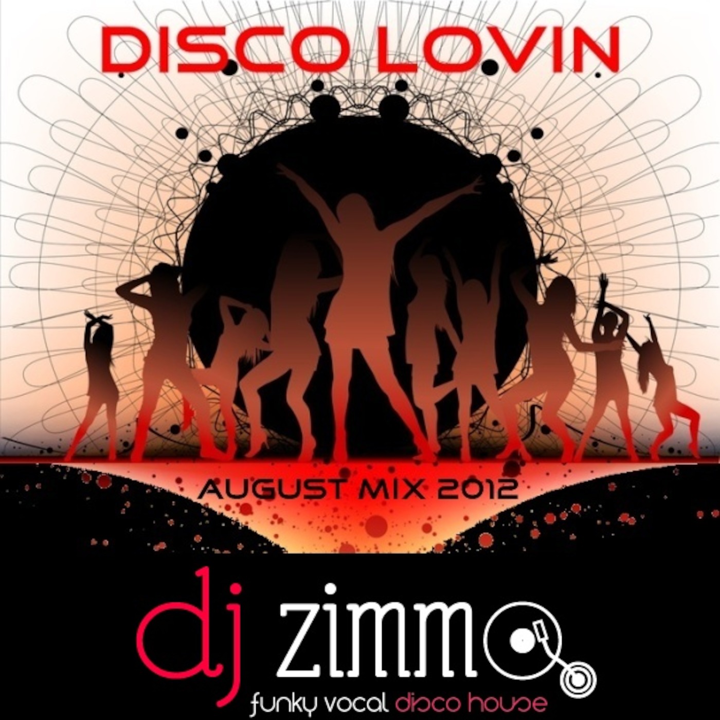 Disco Lovin - August 2012