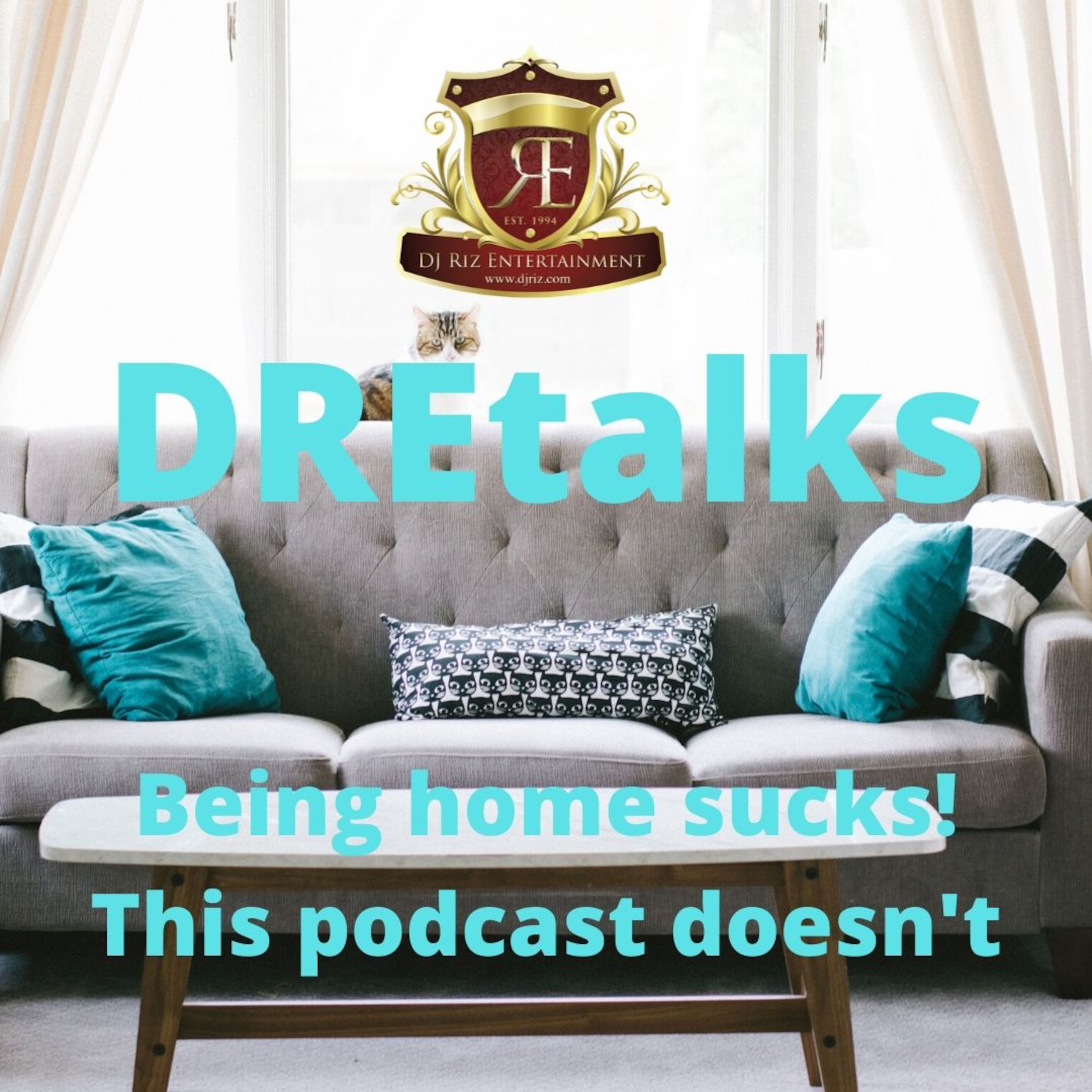 DREtalks Quarantine by djriz.com