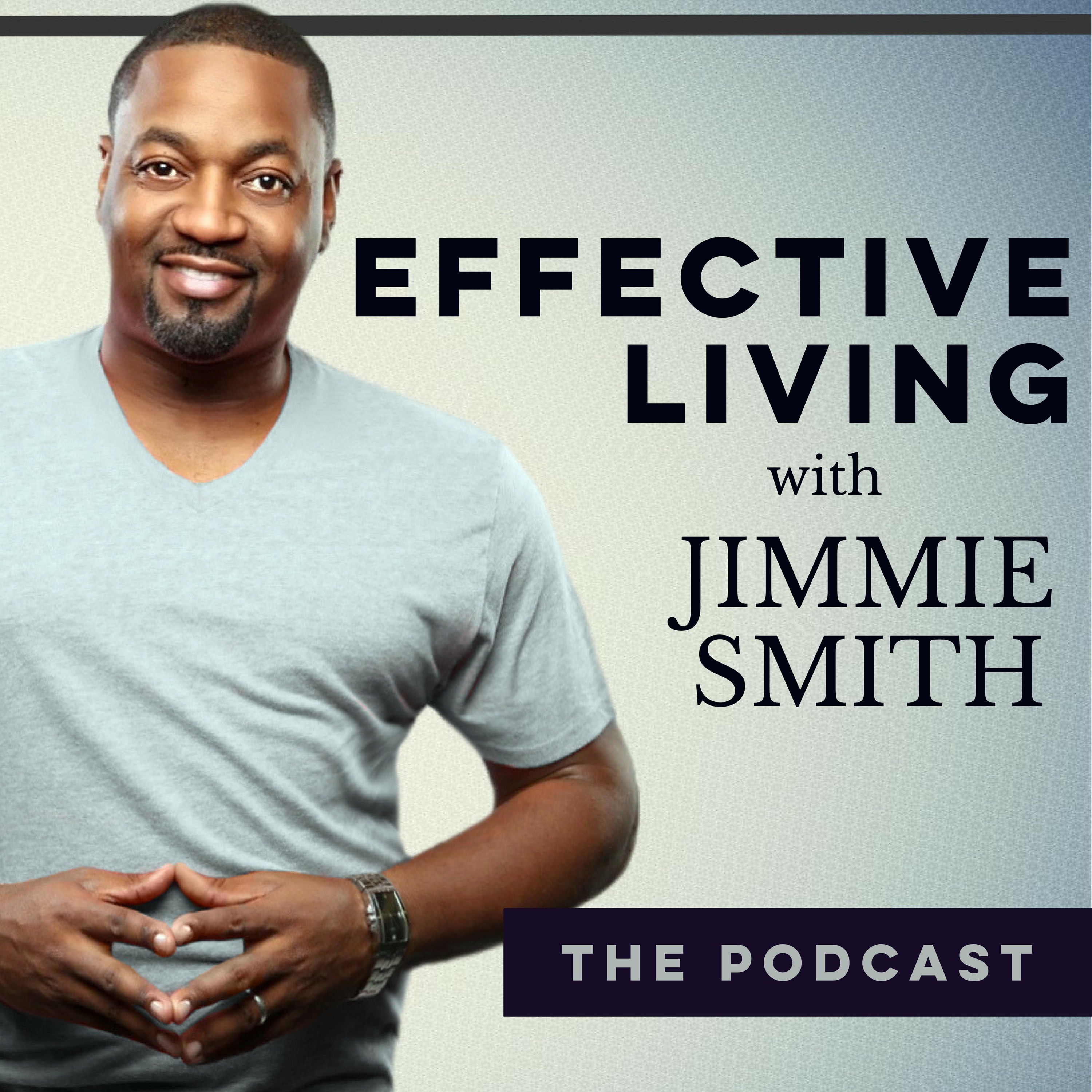 Effective Living with Jimmie Smith